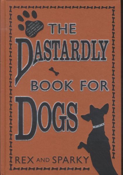 The Dastardly Book for Dogs