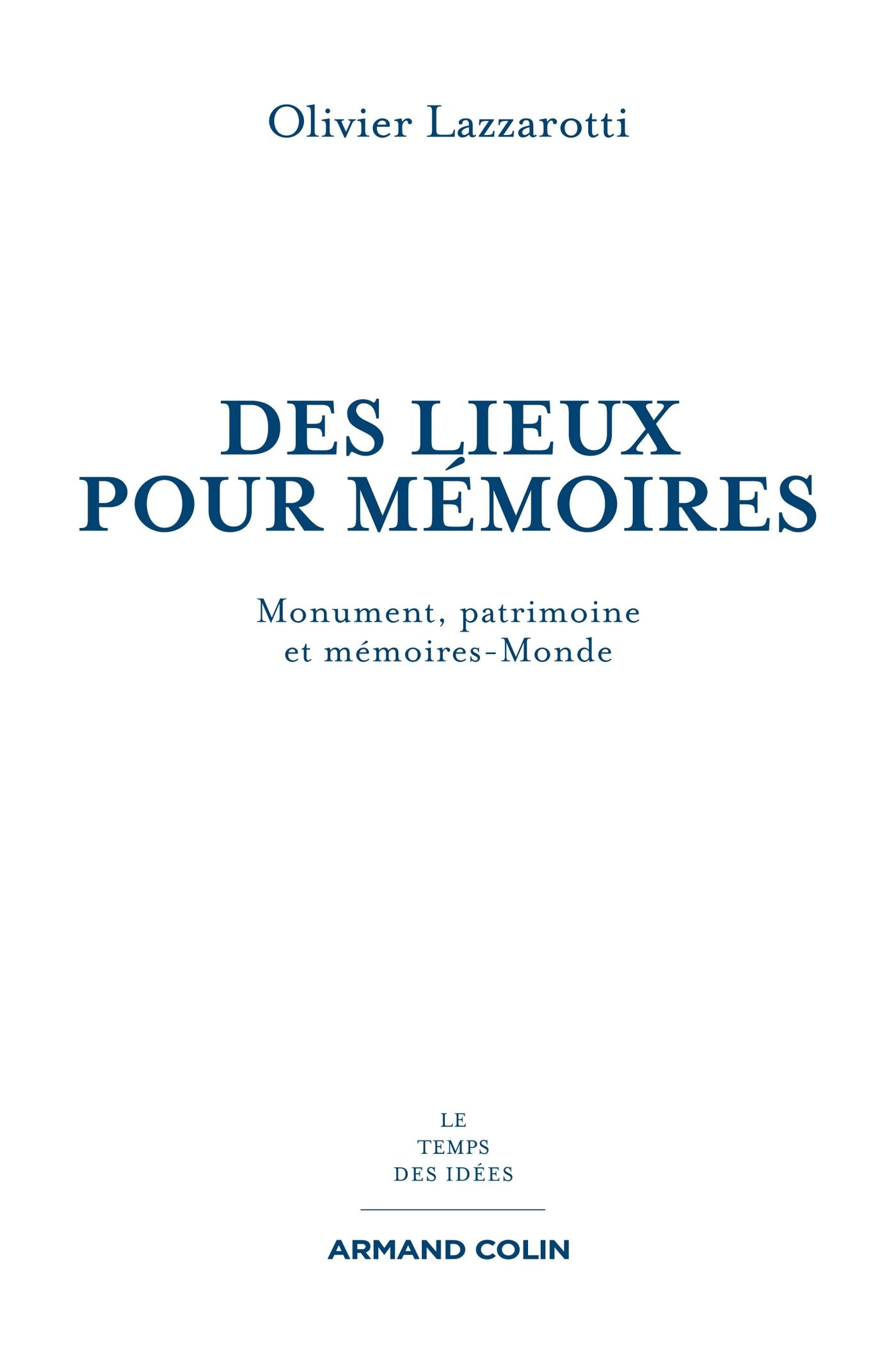Des lieux pour mémoires