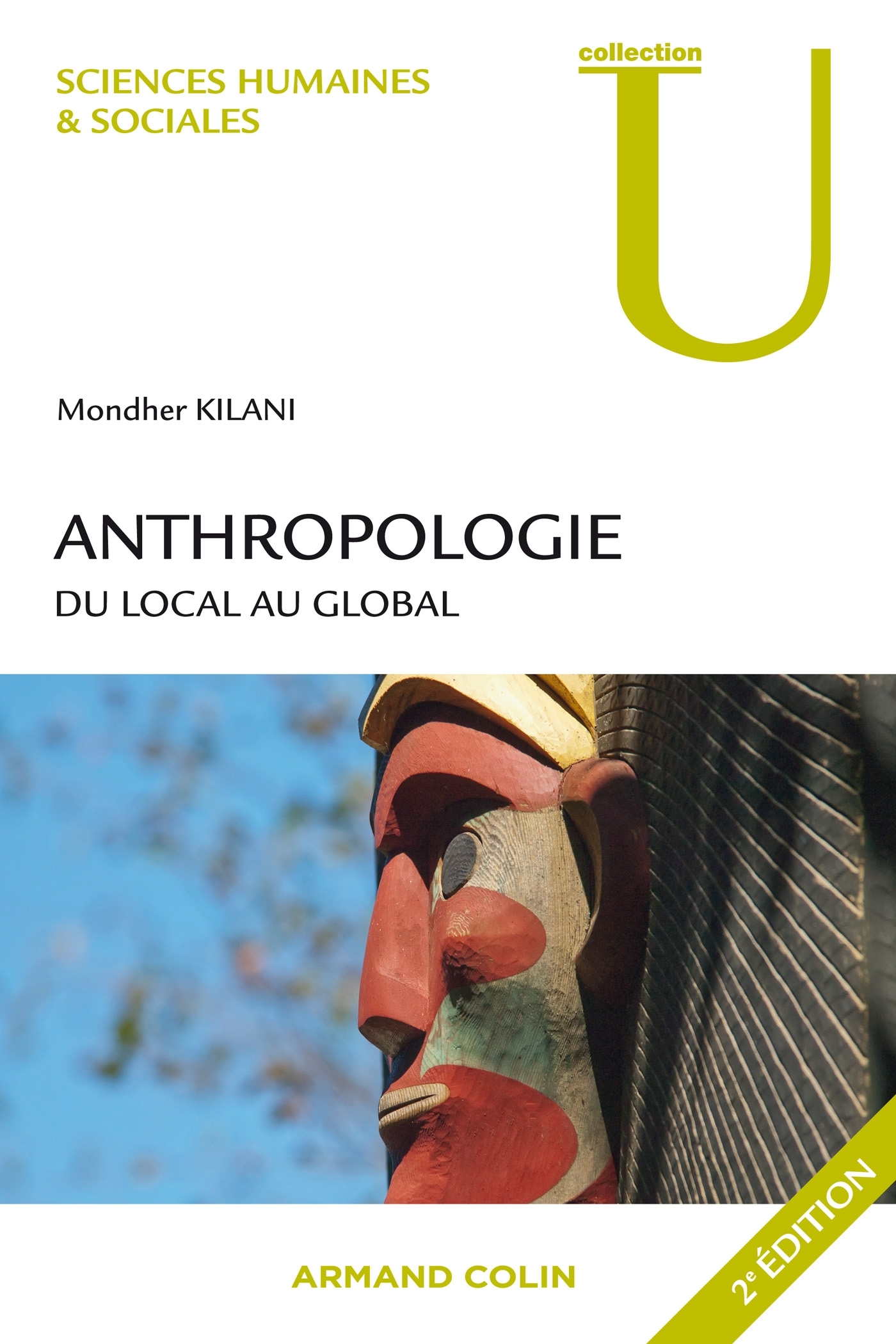 Anthropologie - 2ed. - Du local au global