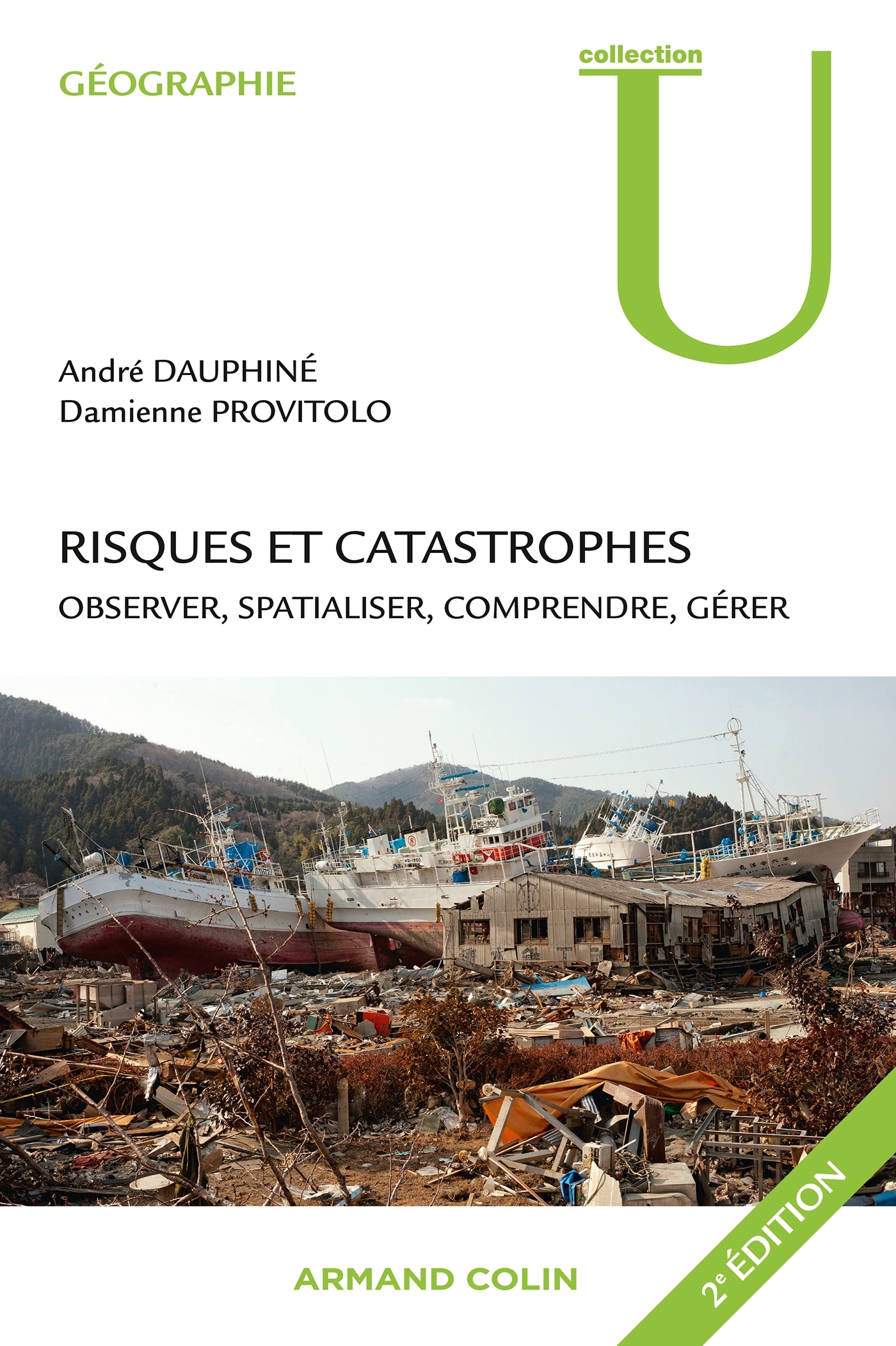 Risques et catastrophes - Observer, spatialiser, comprendre, gérer