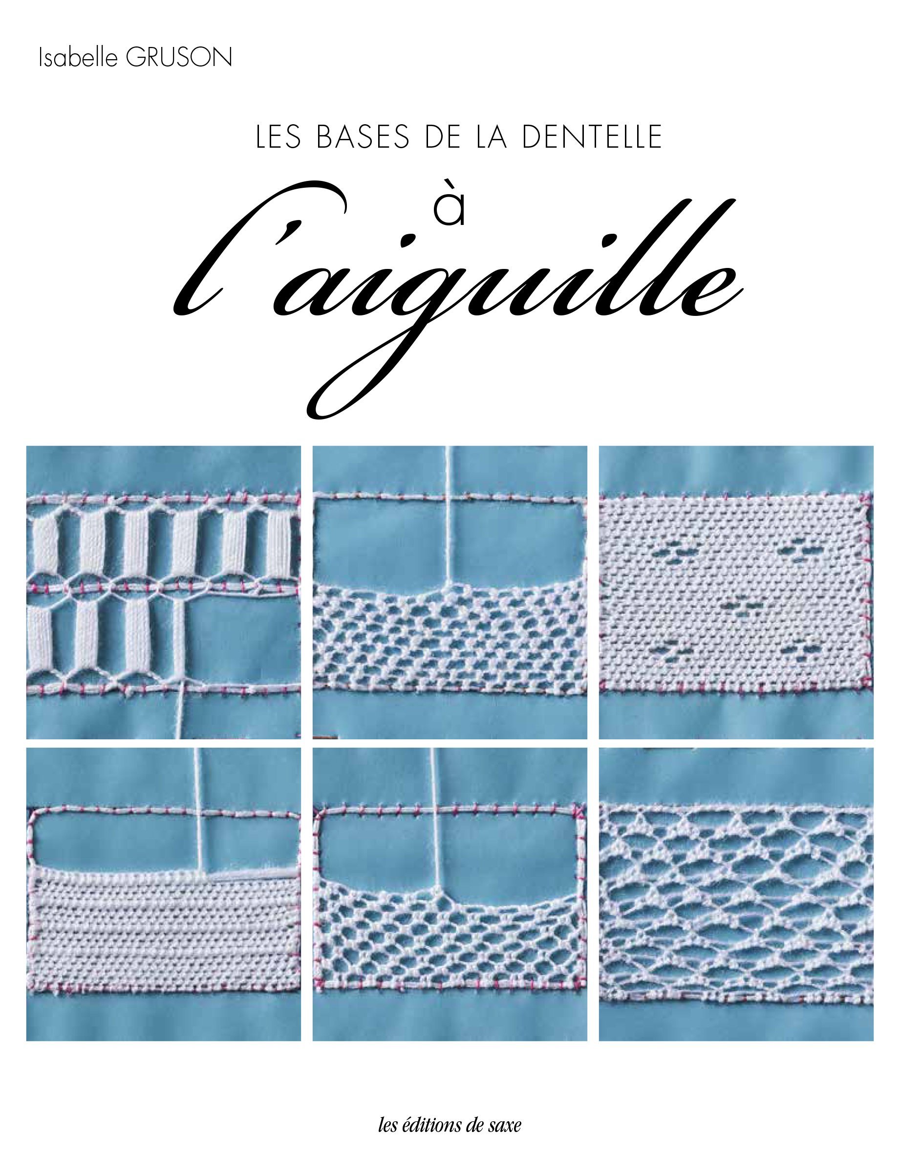 Les bases de la dentelle à l'aiguille