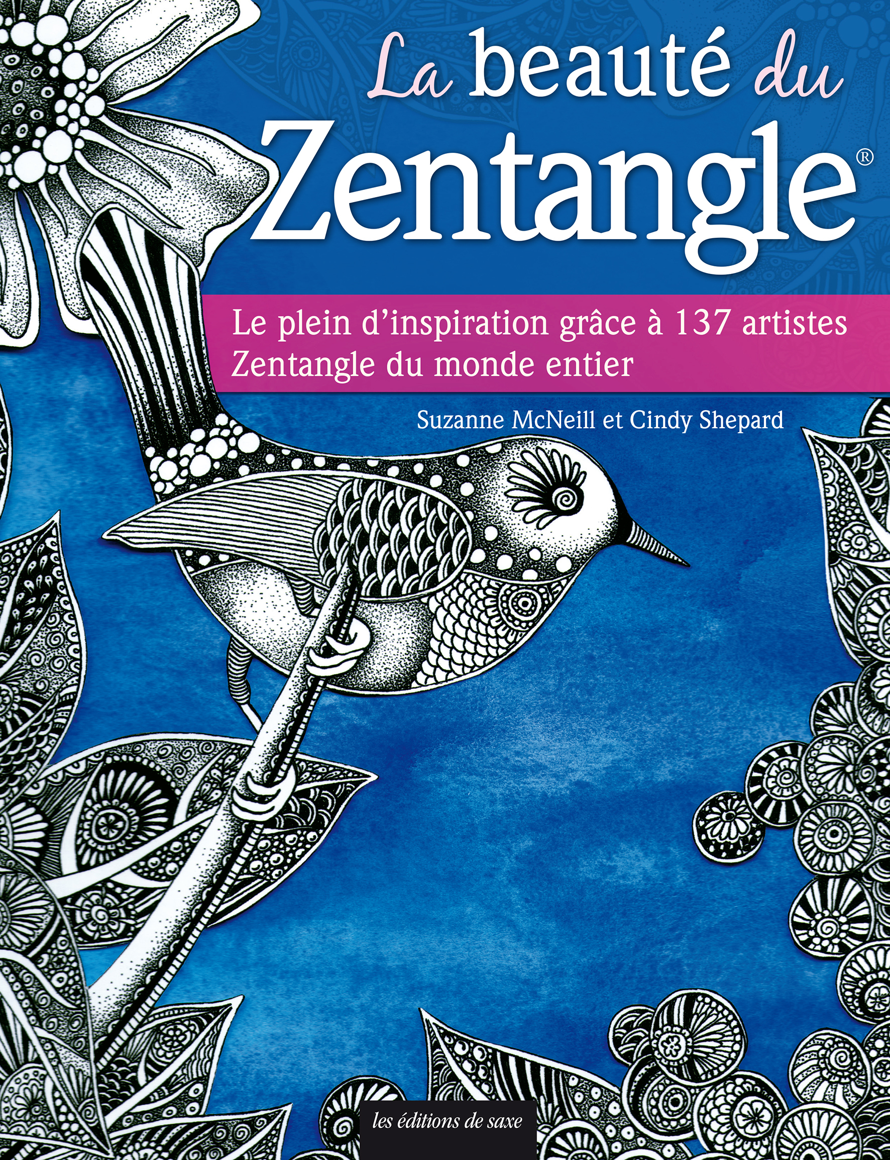 LA BEAUTE DU ZENTANGLE