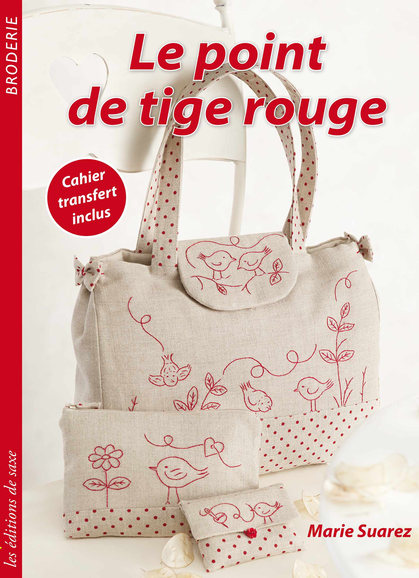 LE POINT DE TIGE ROUGE