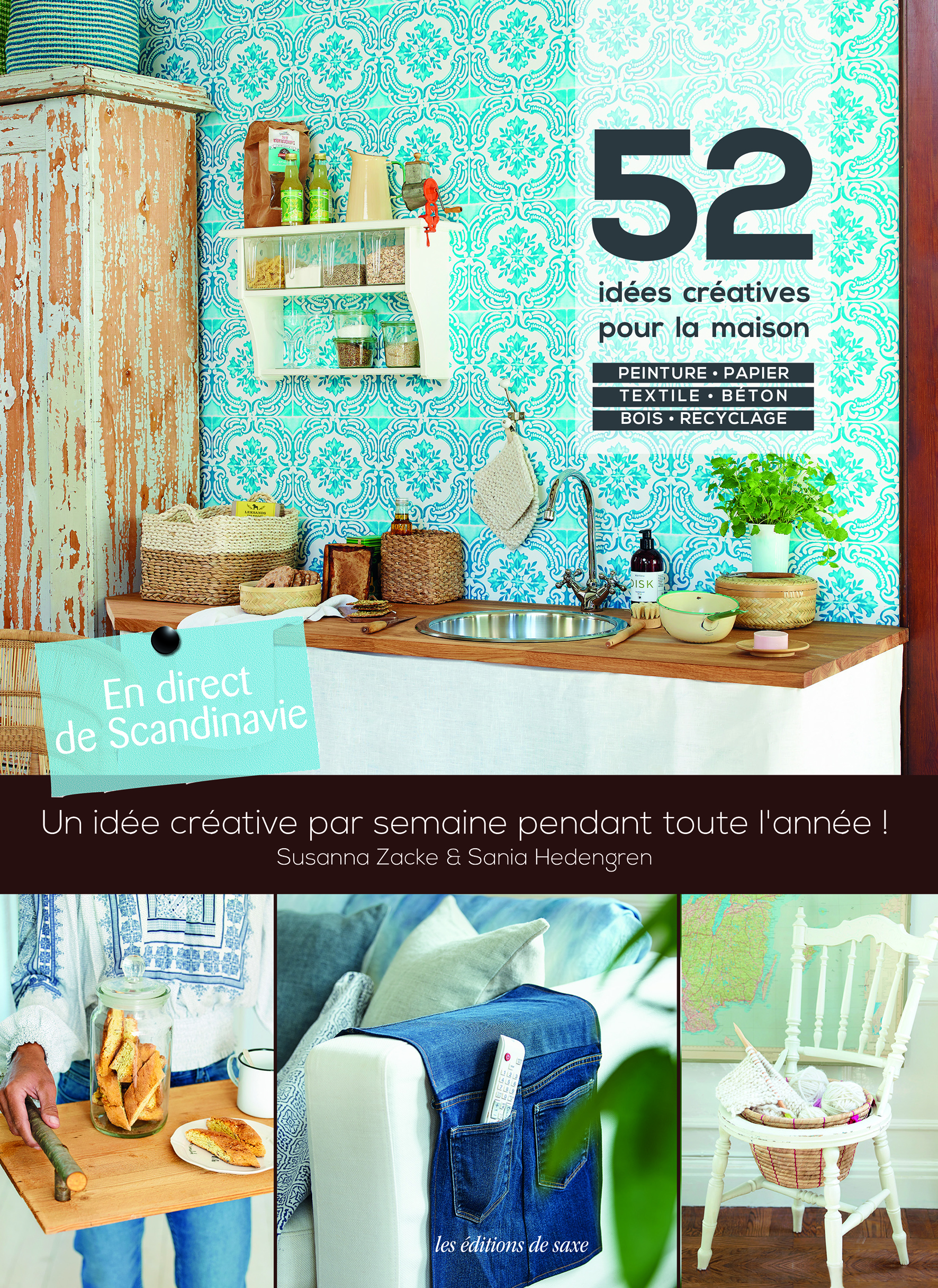 52 IDEES CREATIVES POUR LA MAISON