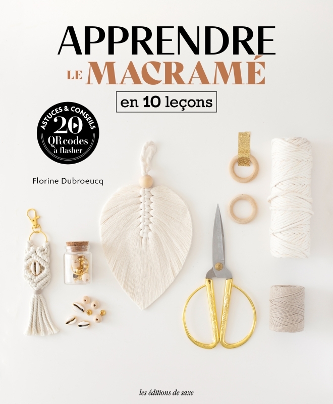 Apprendre le macramé en 10 leçons