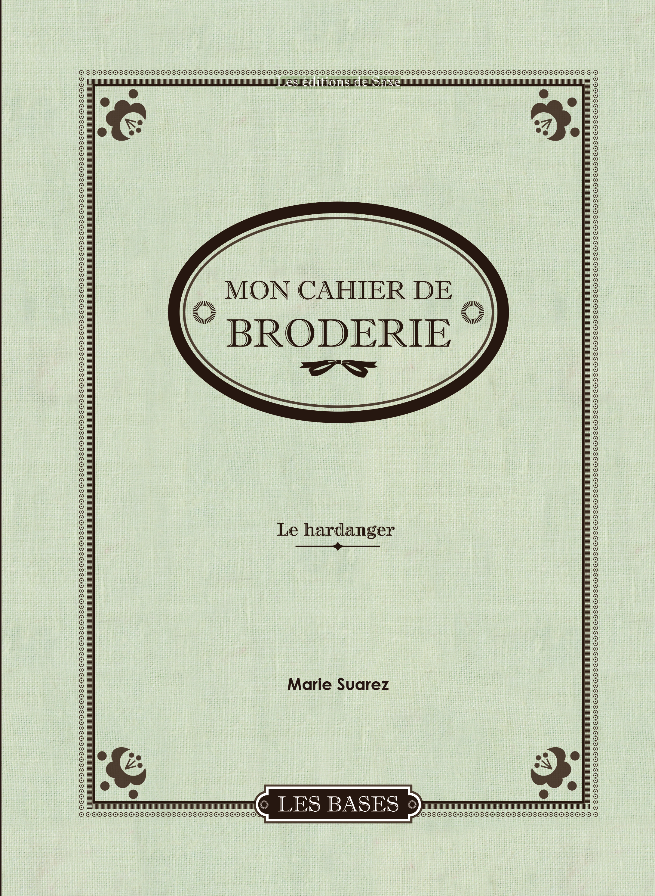 MON CAHIER DE BRODERIE HARDANGER