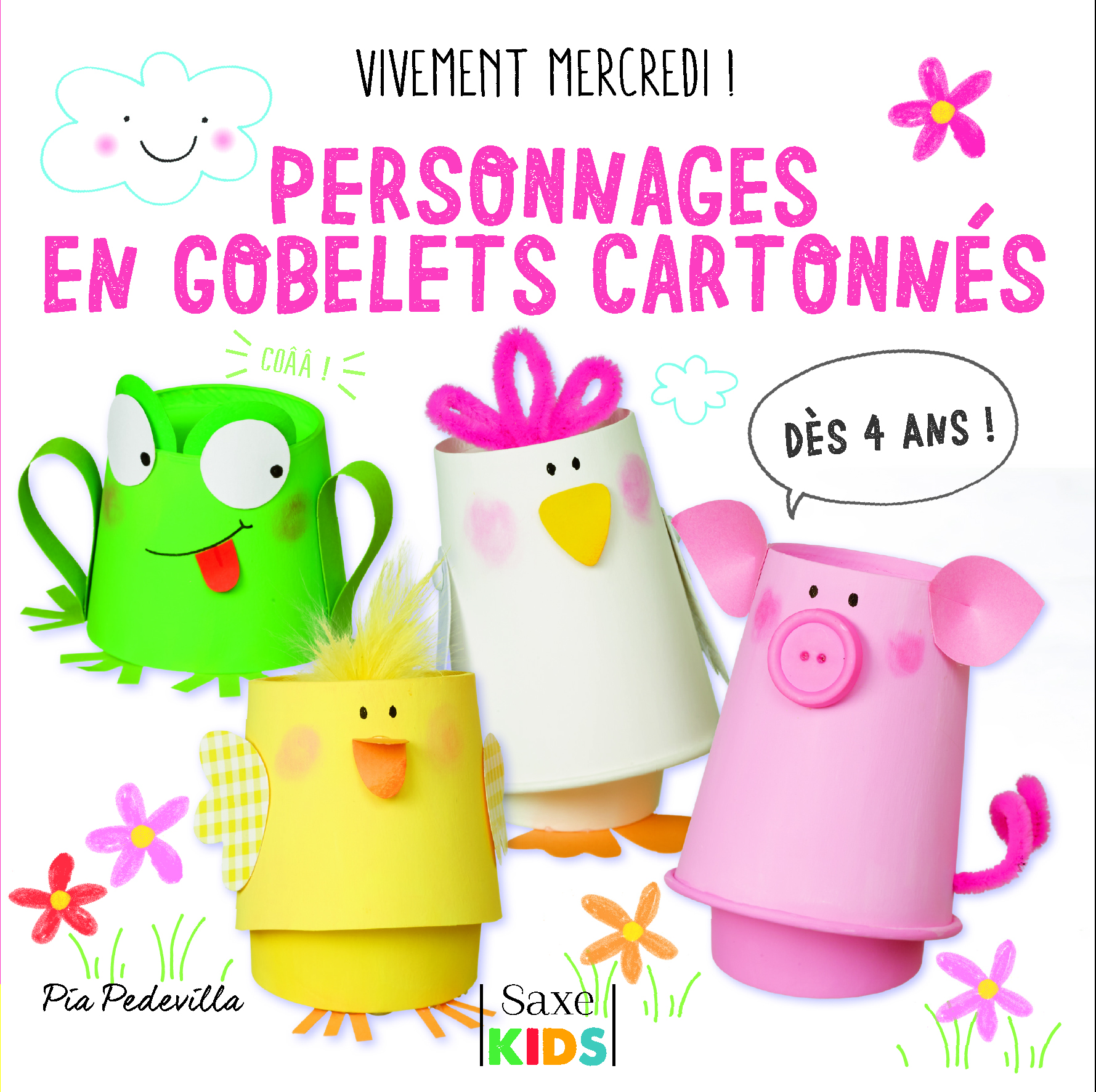 VIVEMENT MERCREDI!PERSONNAGES EN GOBELETS CARTONNES