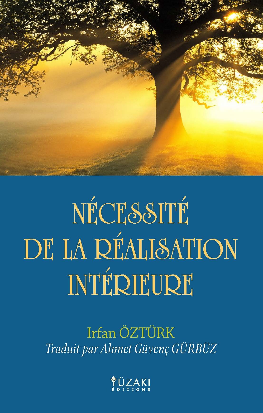 Nécessité de la réalisation intérieure