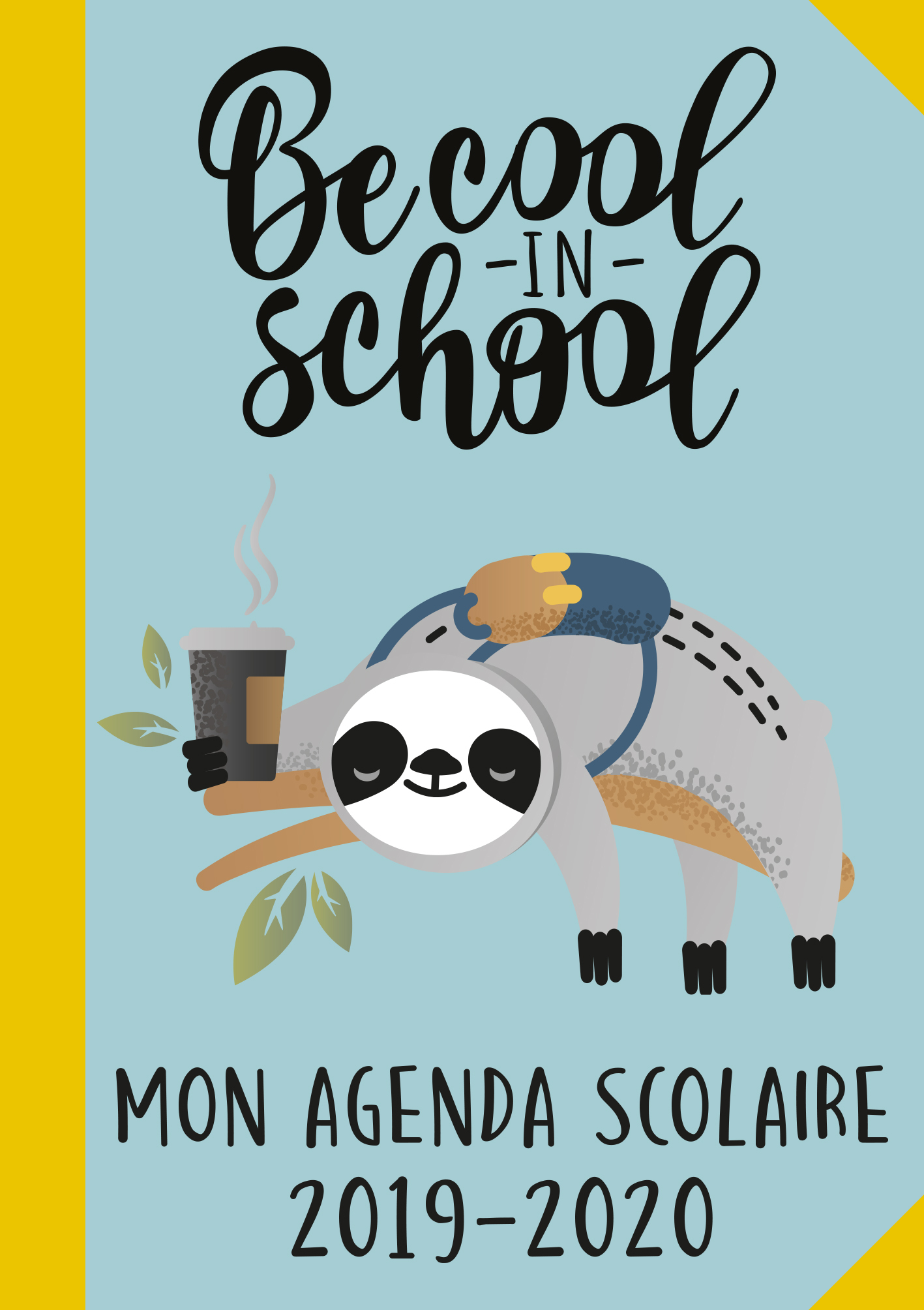 Mon agenda scolaire Be cool in school 2019-2020