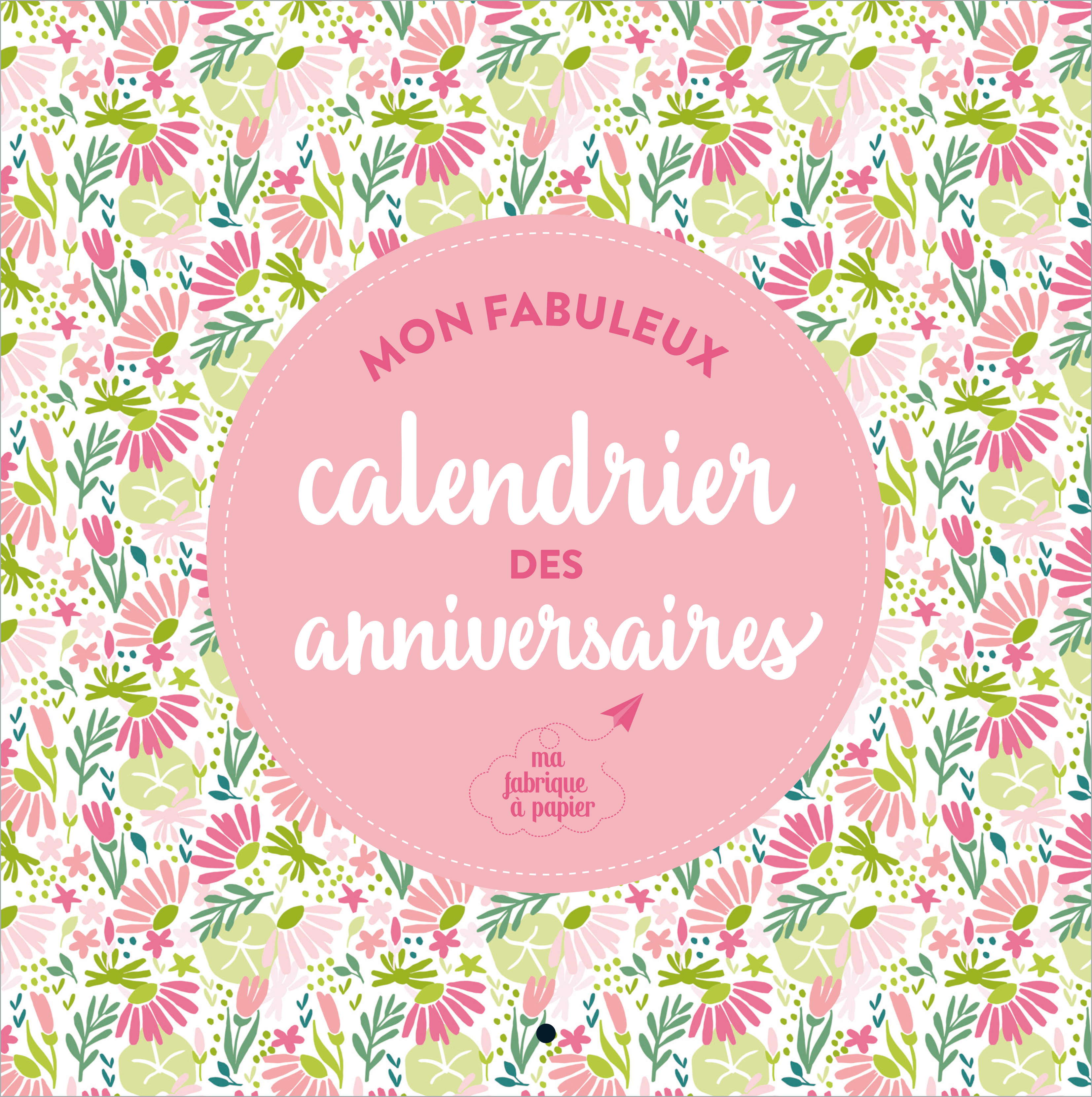 Mon fabuleux calendrier des anniversaires 2020