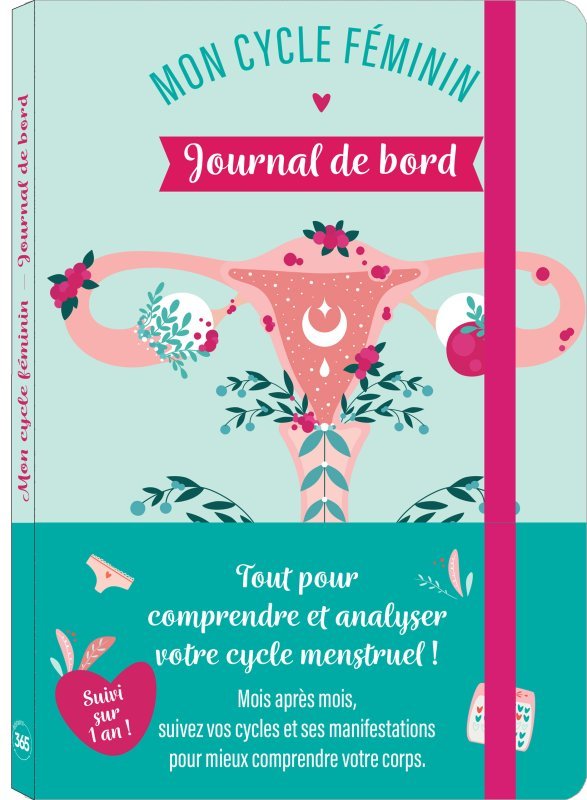 Mon cycle féminin   journal de bord pour être à l écoute de mon corps