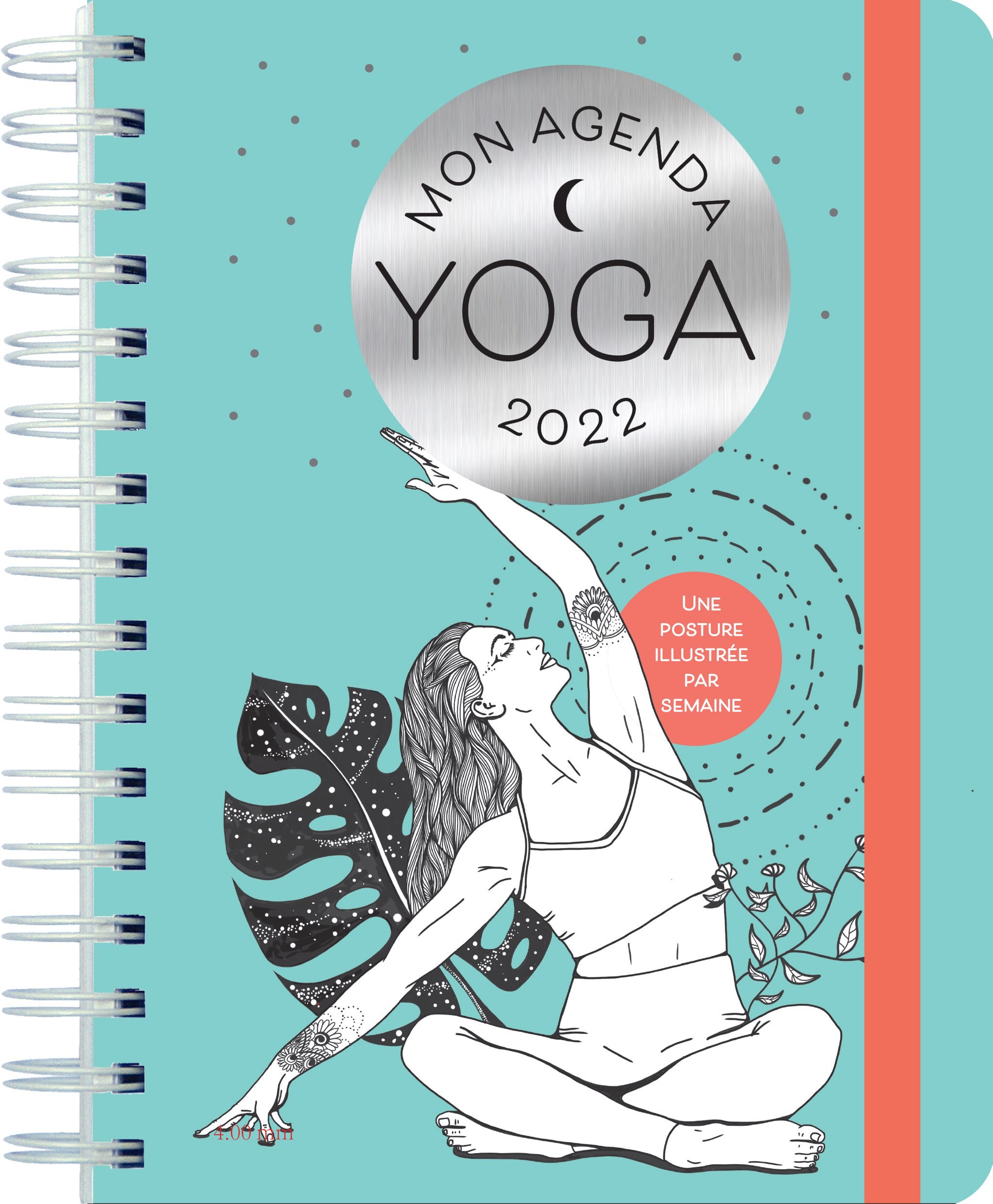Mon agenda yoga 2022 - une posture illustrée par semaine