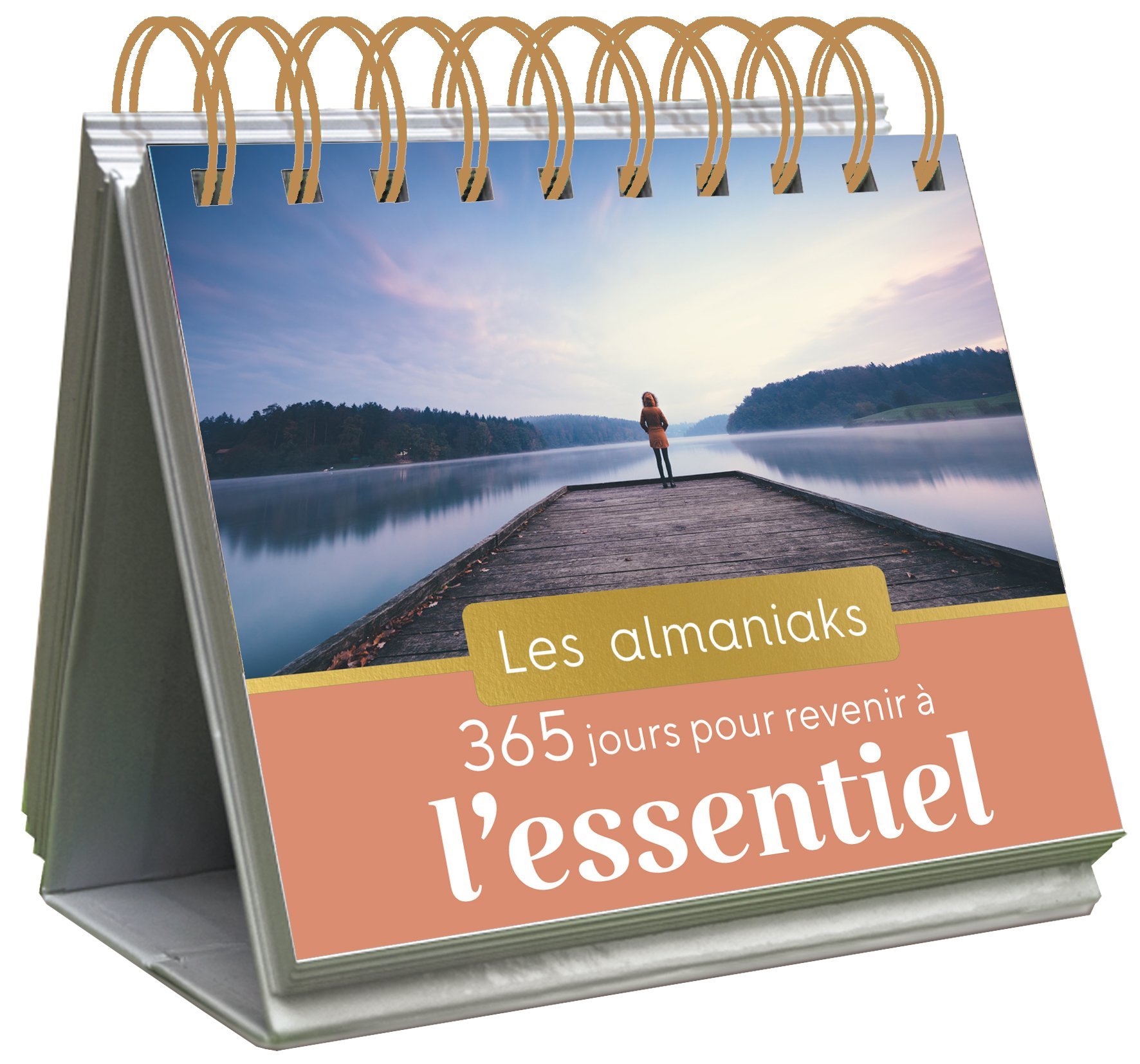 Almaniak 365 jours pour revenir à l'essentiel - calendrier 1 page par jour