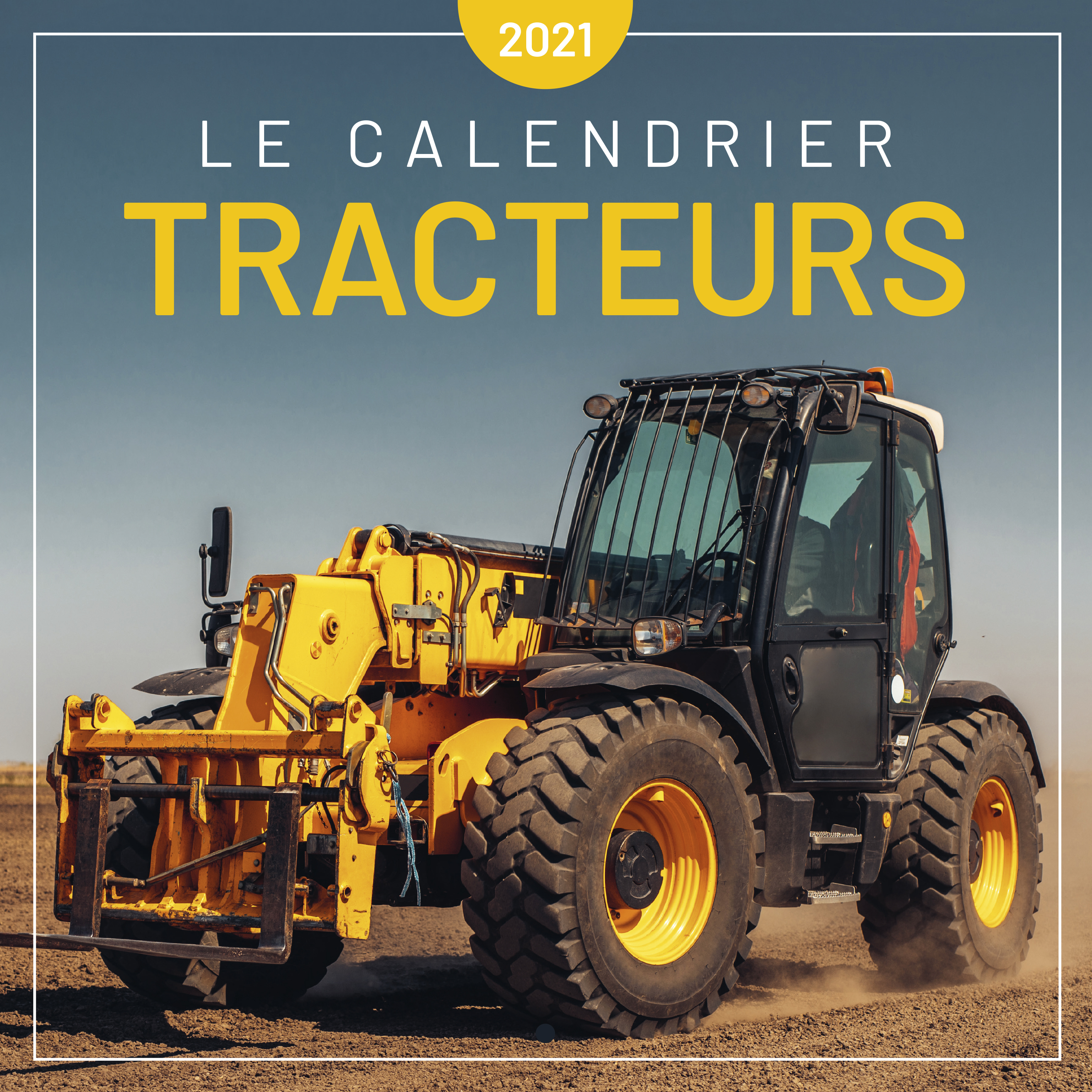 Le calendrier des Tracteurs 2021