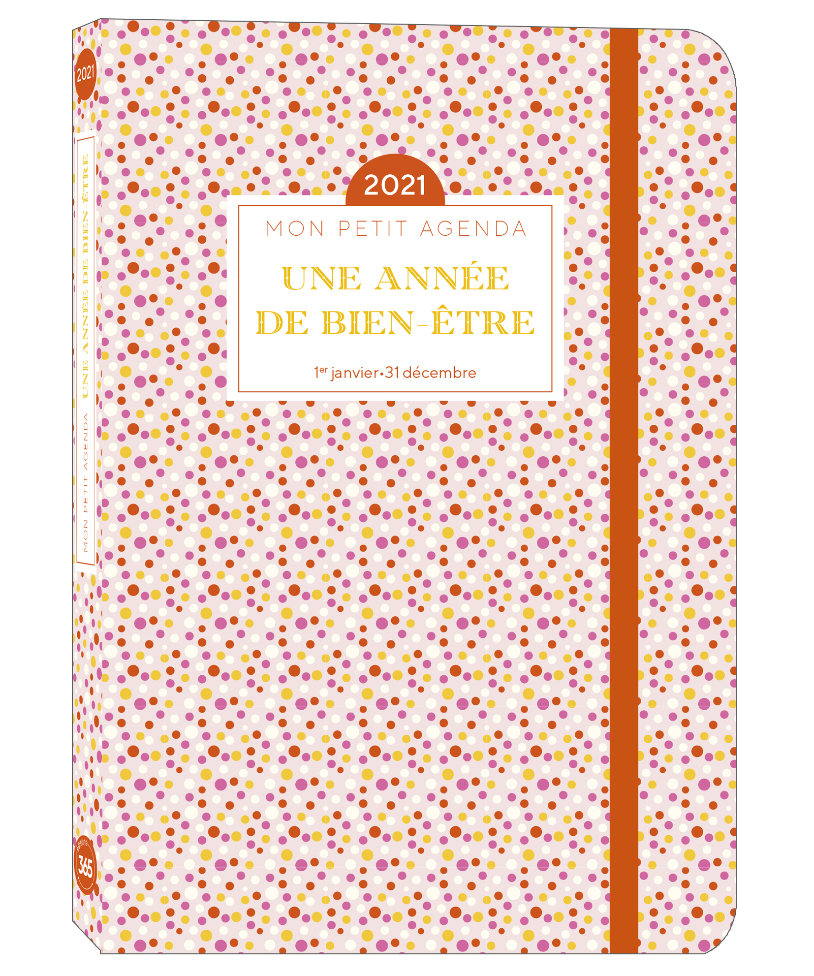 Mon petit agenda Une année de bien-être 2021