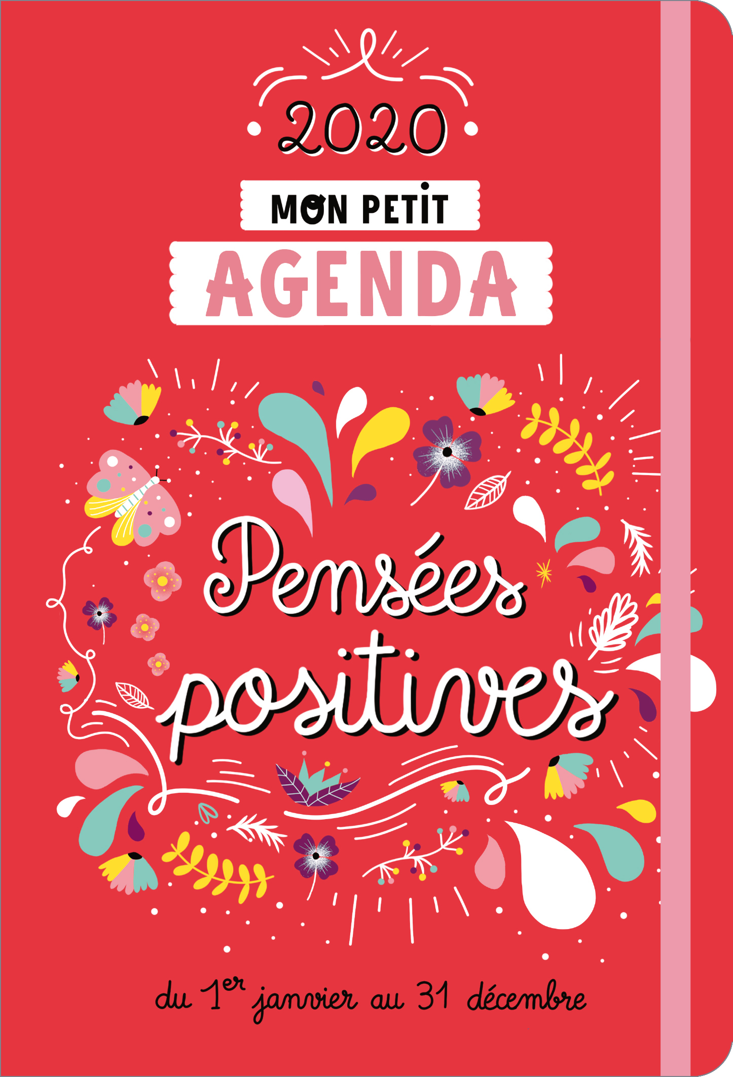 Mon petit agenda Pensées positives 2020