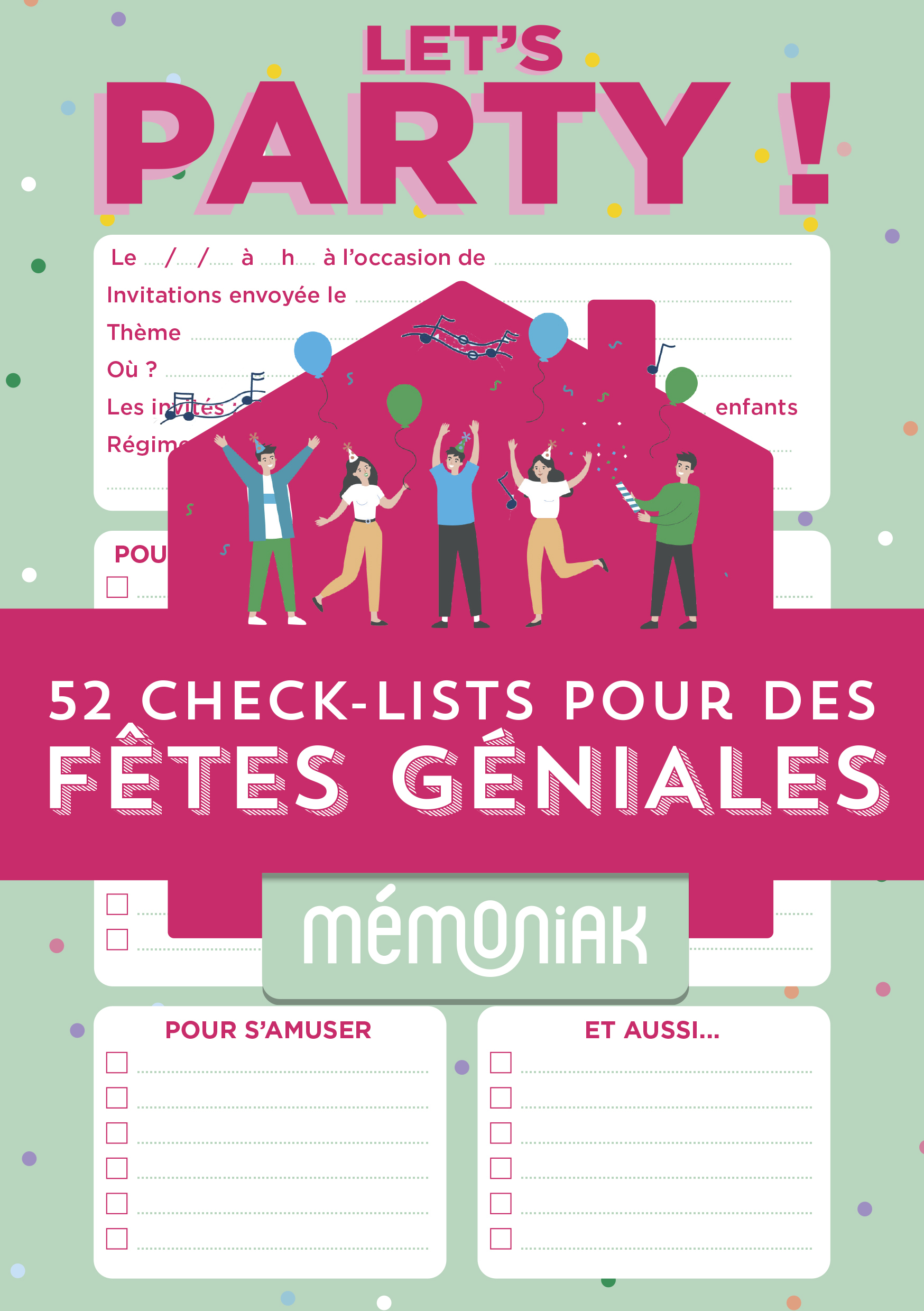 Let s party ! 52 check-lists pour des fêtes géniales