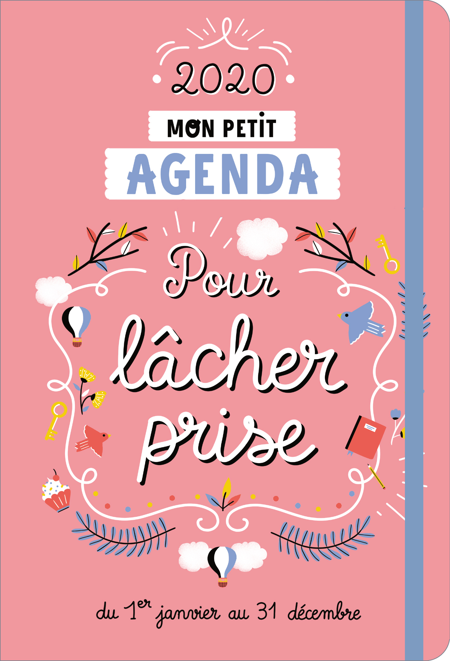 Mon petit agenda pour lâcher prise en 2020