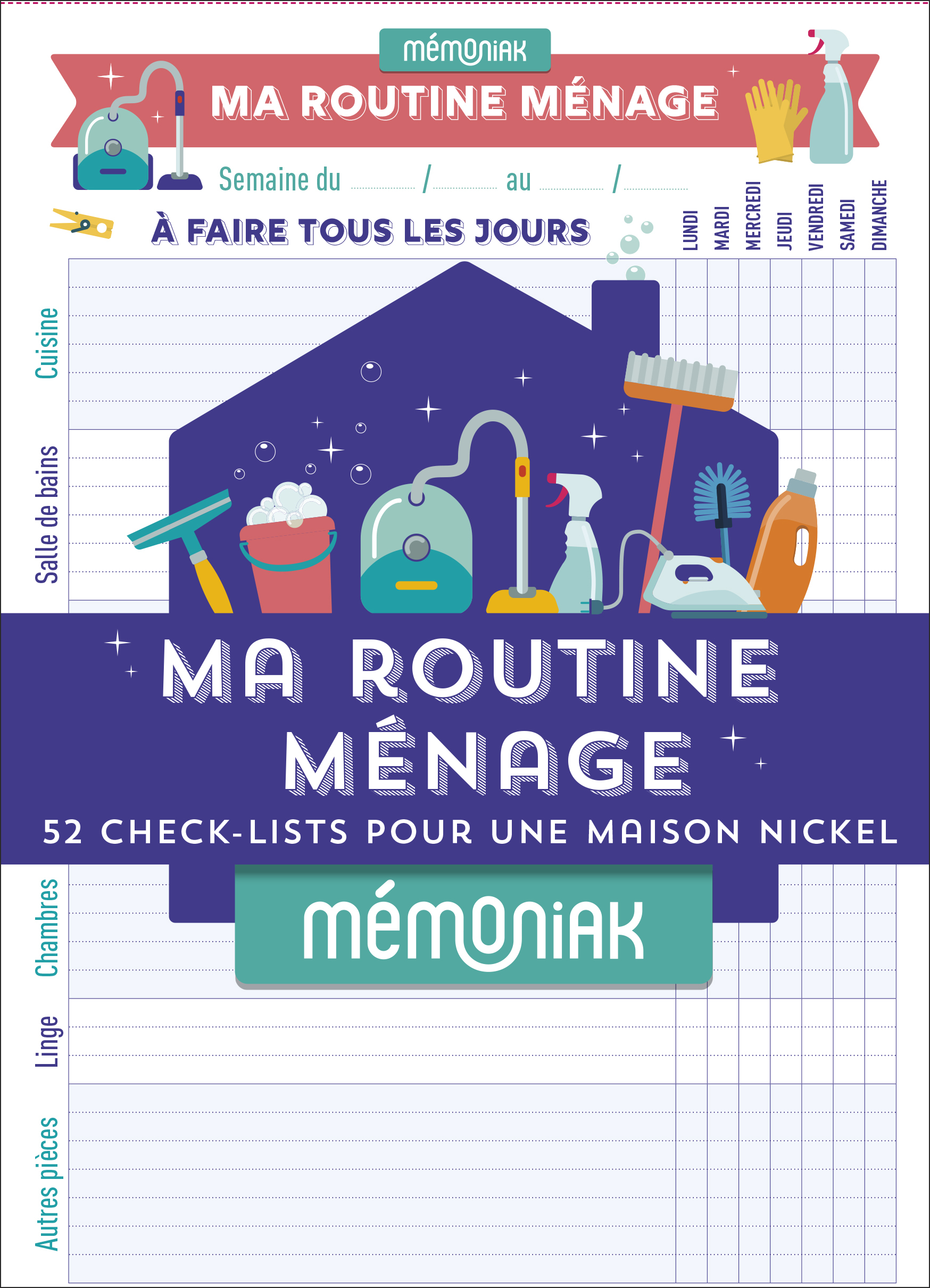 Ma routine ménage Mémoniak : 52 check-lists pour une maison nickel