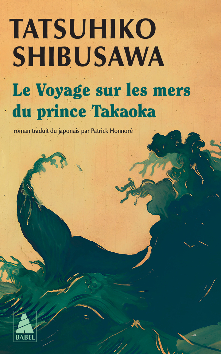 Le Voyage sur les mers du prince Takaoka