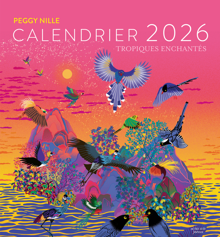 Tropiques enchantés - calendrier Peggy Nille 2026