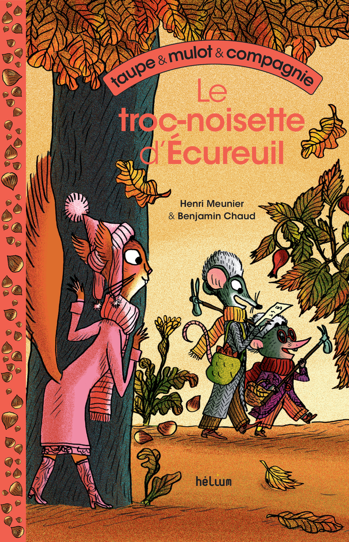 Taupe et mulot et Compagnie 1 - Le troc-noisette d'Écureuil