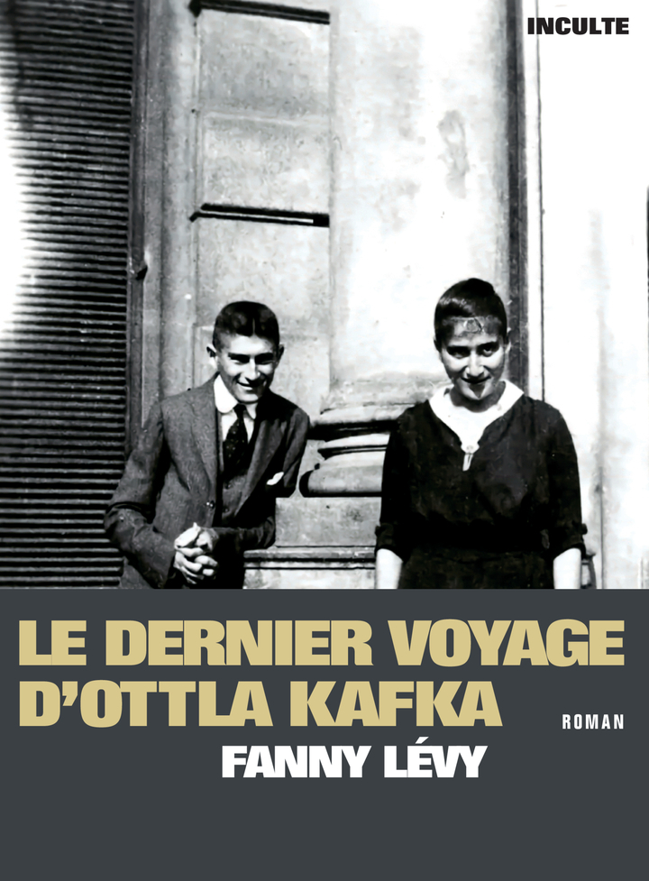 LE DERNIER VOYAGE D'OTTLA KAFKA