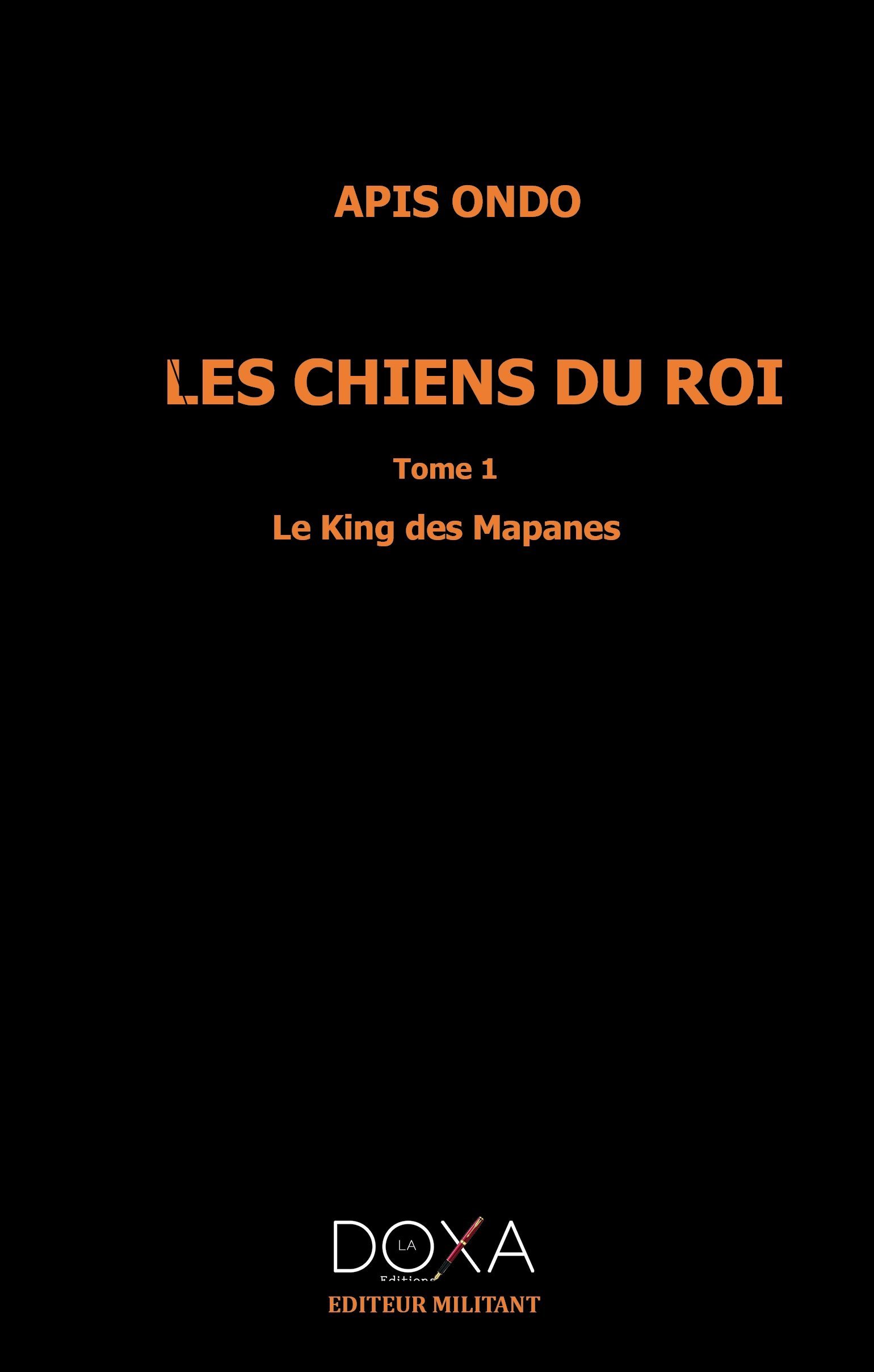 Les chiens du roi Tome 1