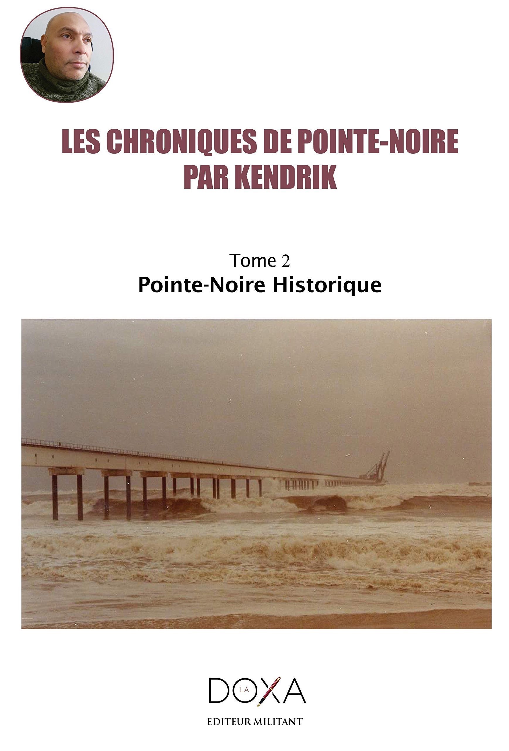 Les Chroniques de Pointe-Noire - Tome 2