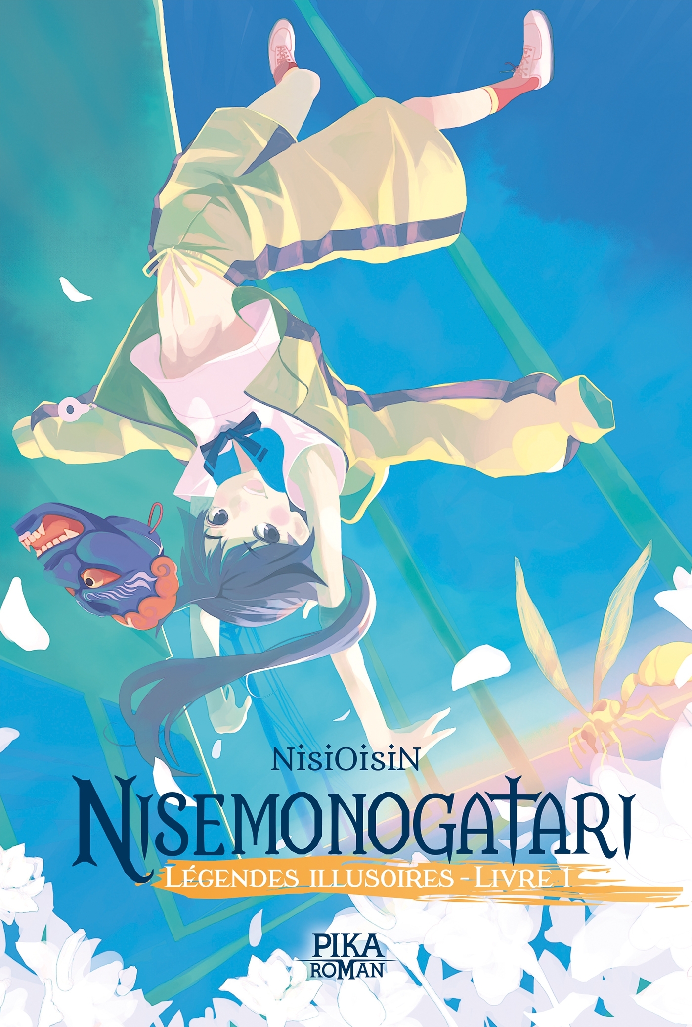 Nisemonogatari - Légendes Illusoires : Livre 1