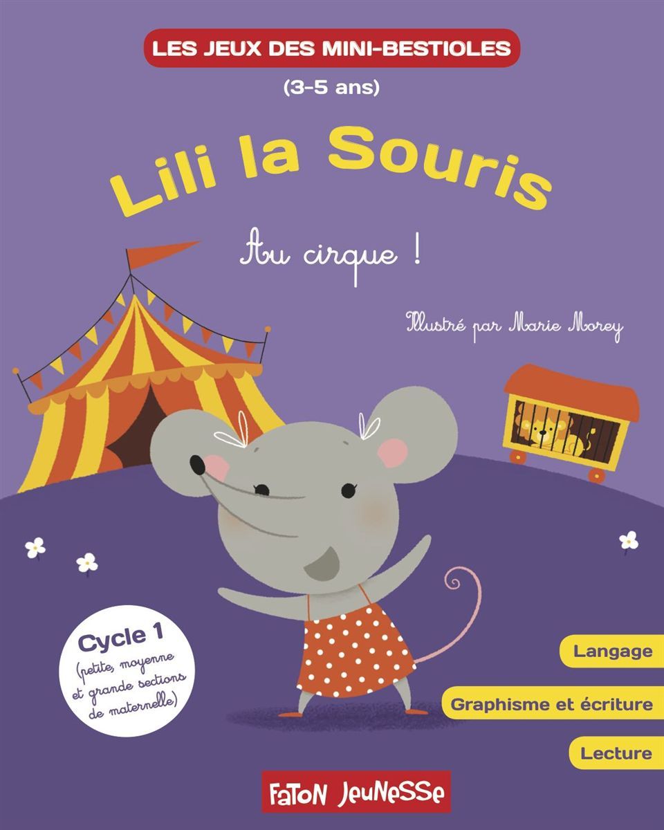 Mini-bestioles Lili la souris au cirque !