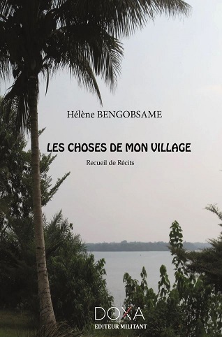 LES CHOSES DE MON VILLAGE