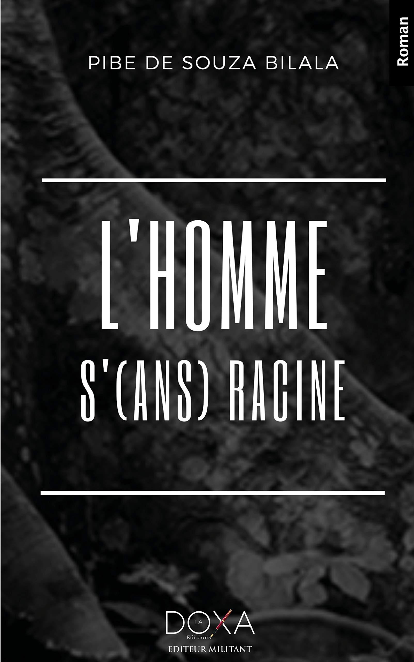 L'homme s'(ans) racine