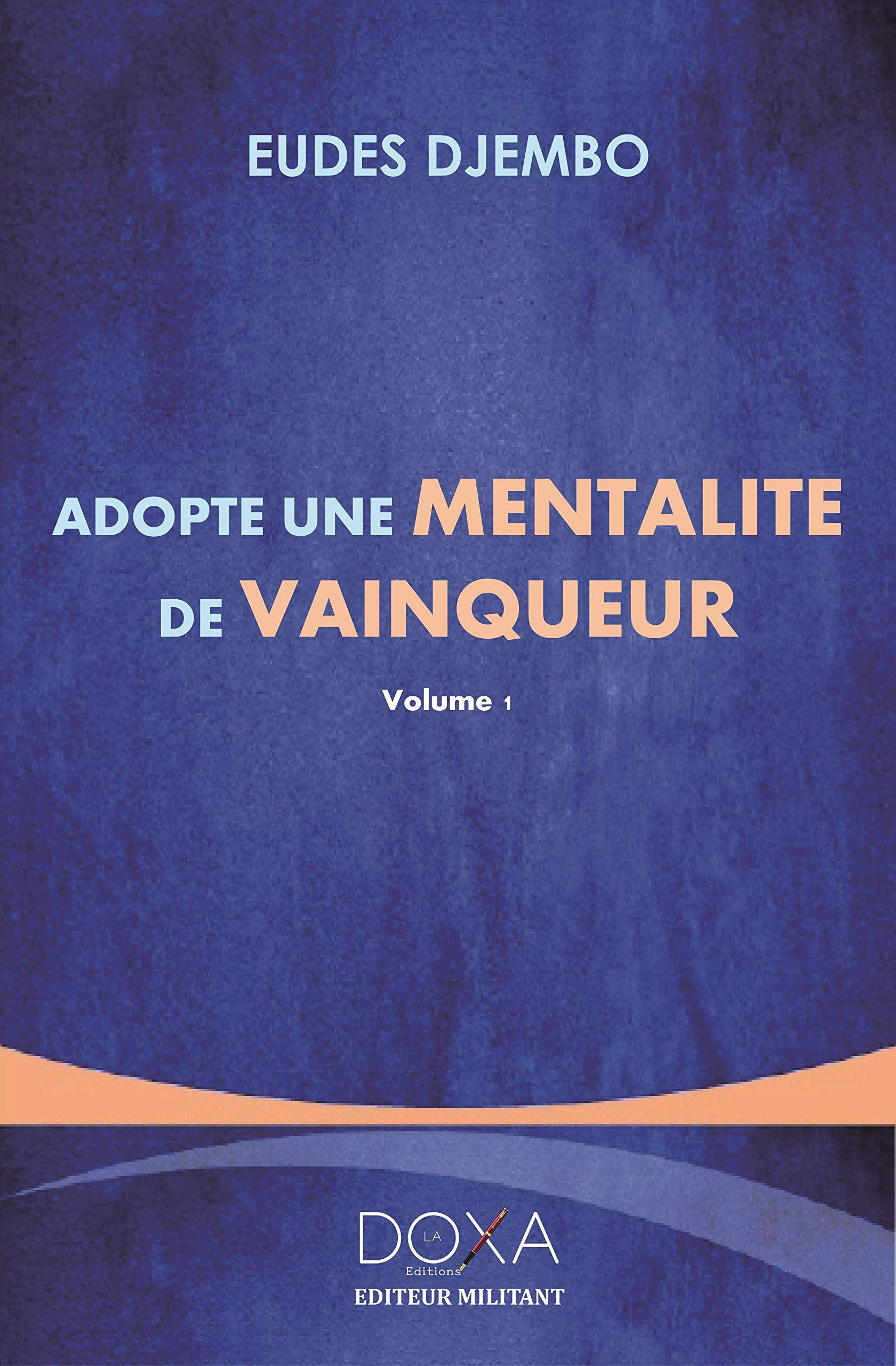 Adopte une mentalité de vainqueur