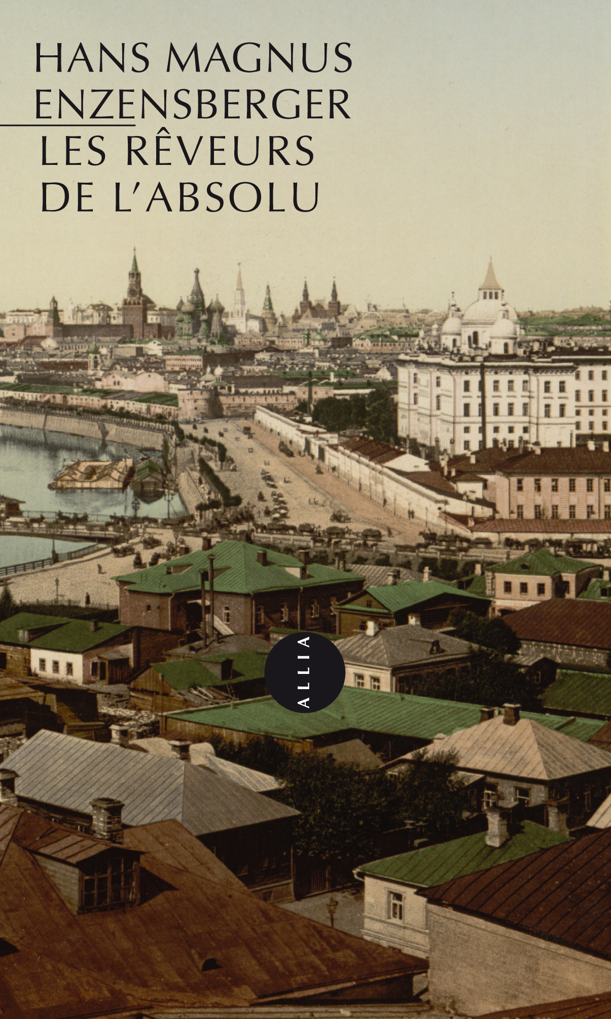 LES REVEURS DE L'ABSOLU ancienne édition