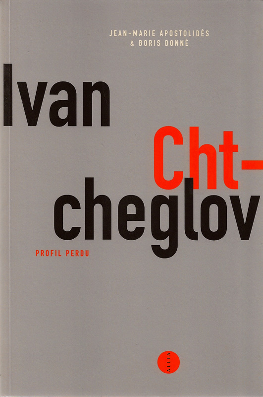IVAN CHTCHEGLOV, PROFIL PERDU