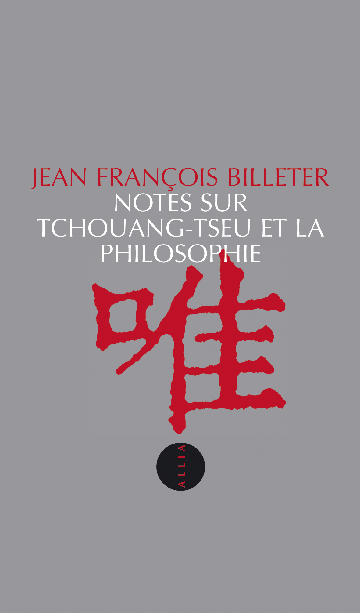 NOTES SUR TCHOUANG-TSEU ET LA PHILOSOPHIE