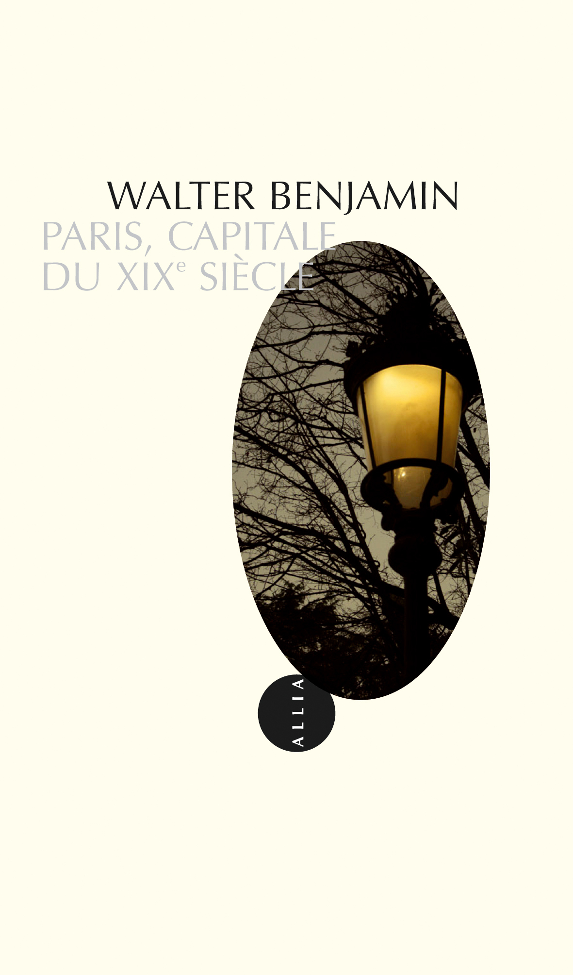 PARIS, CAPITALE DU XIXe SIECLE (ancienne édition)