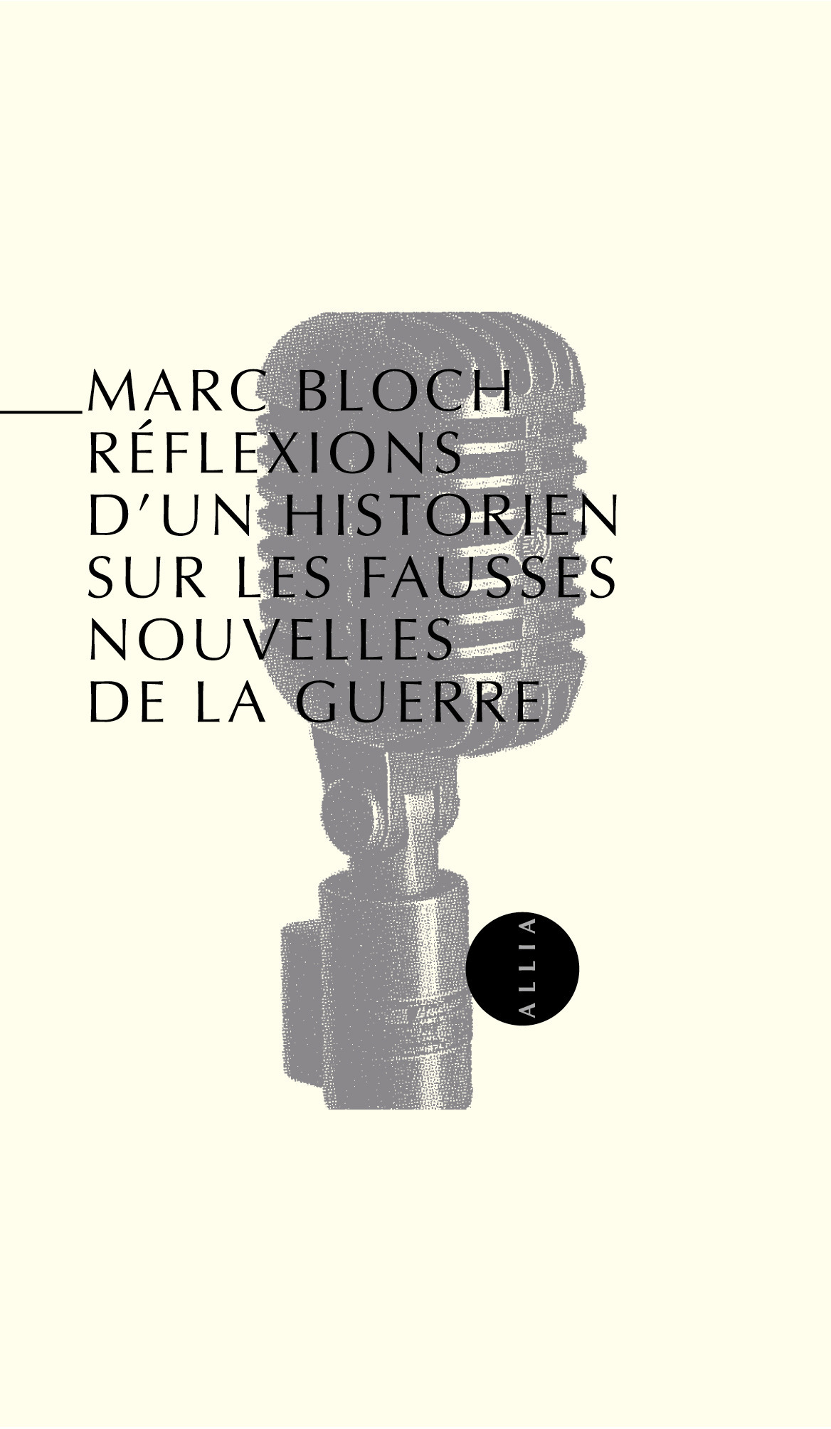 REFLEXIONS D'UN HISTORIEN SUR LES FAUSSES NOUVELLES