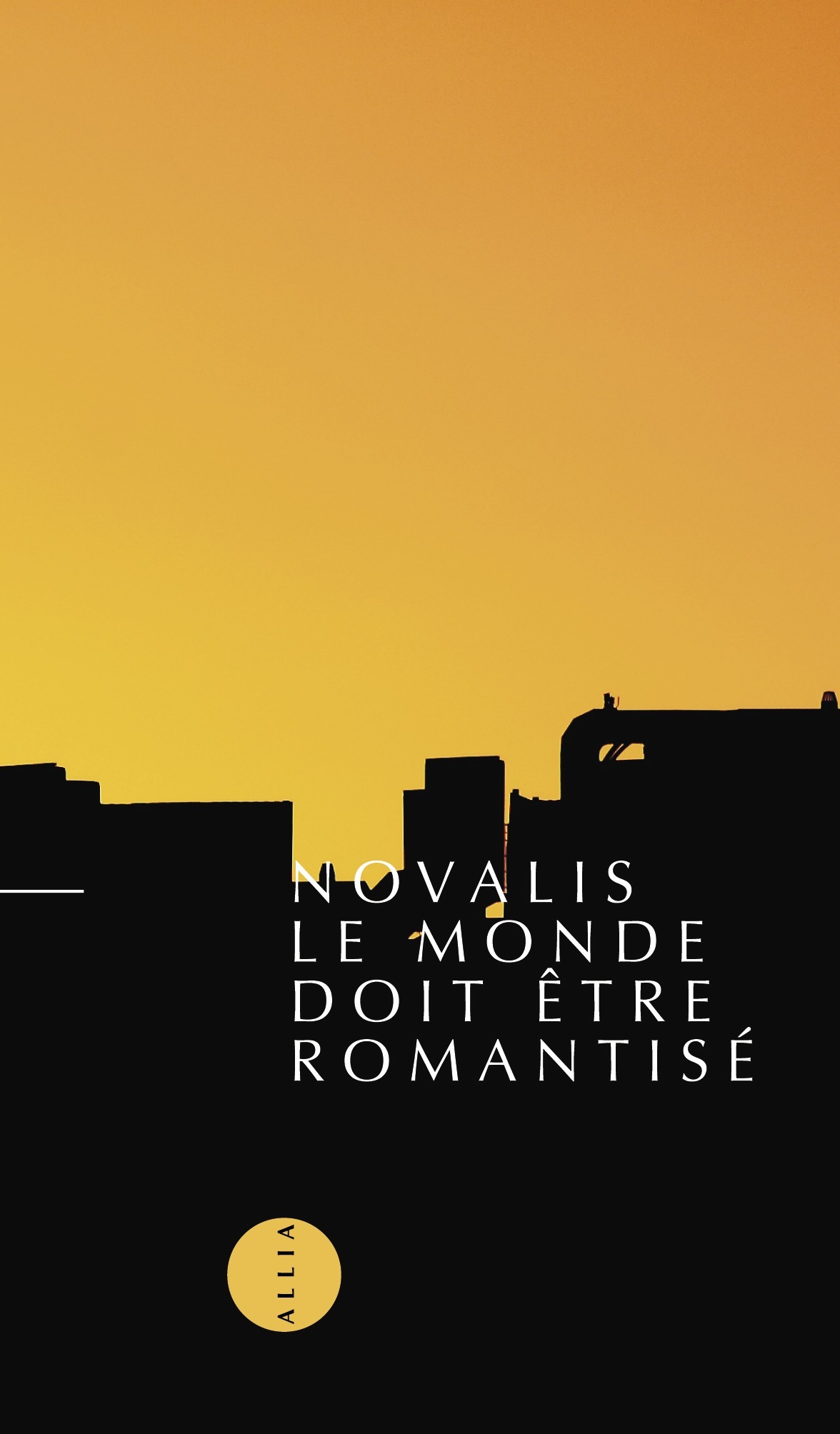 LE MONDE DOIT ETRE ROMANTISE