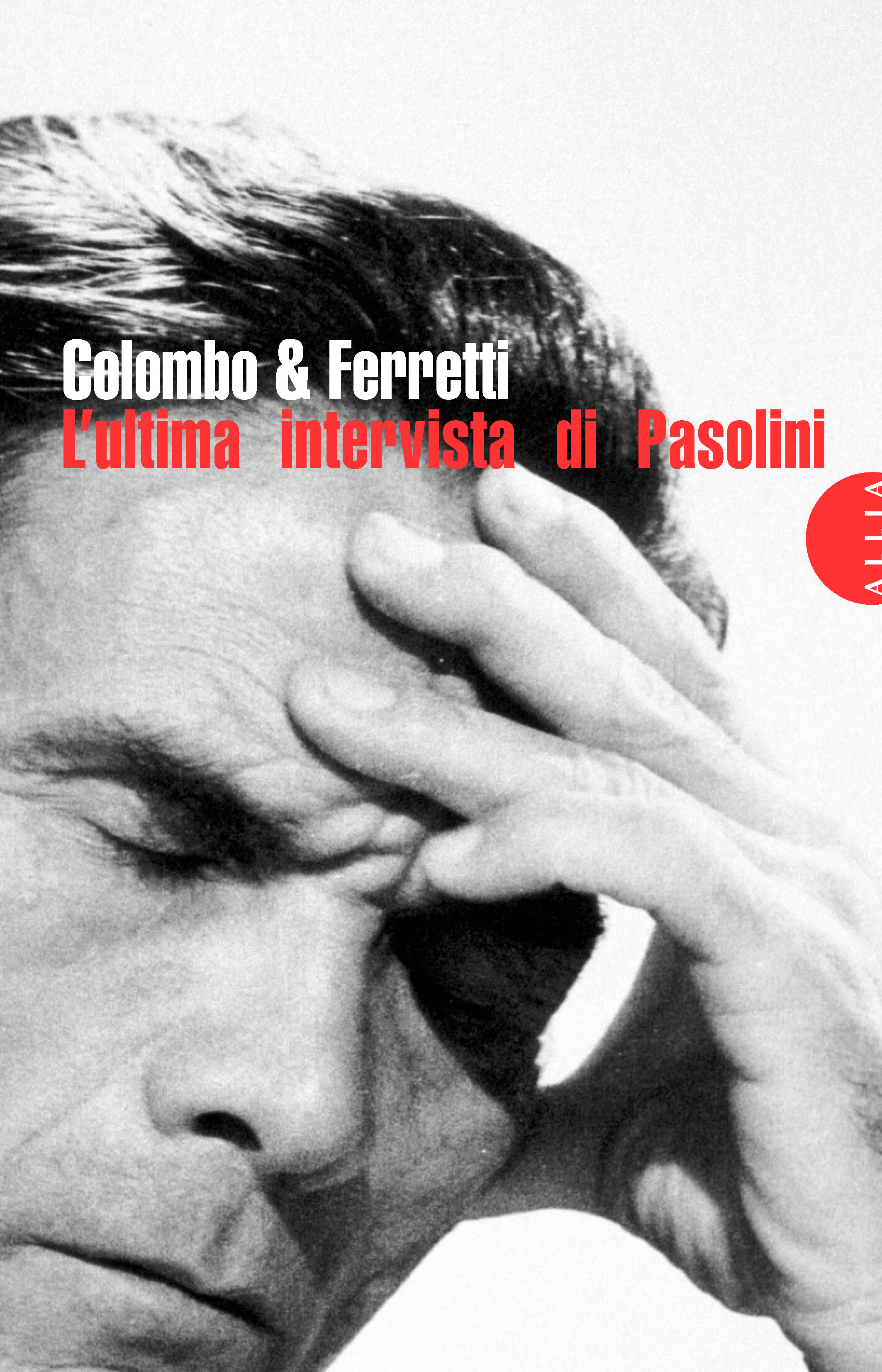 L’Ultima intervista di Pasolini