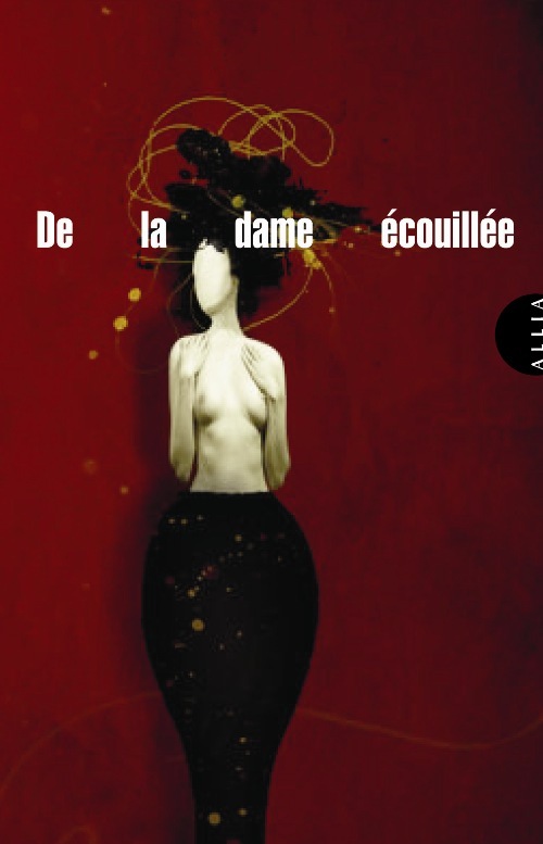 DE LA DAME ECOUILLEE
