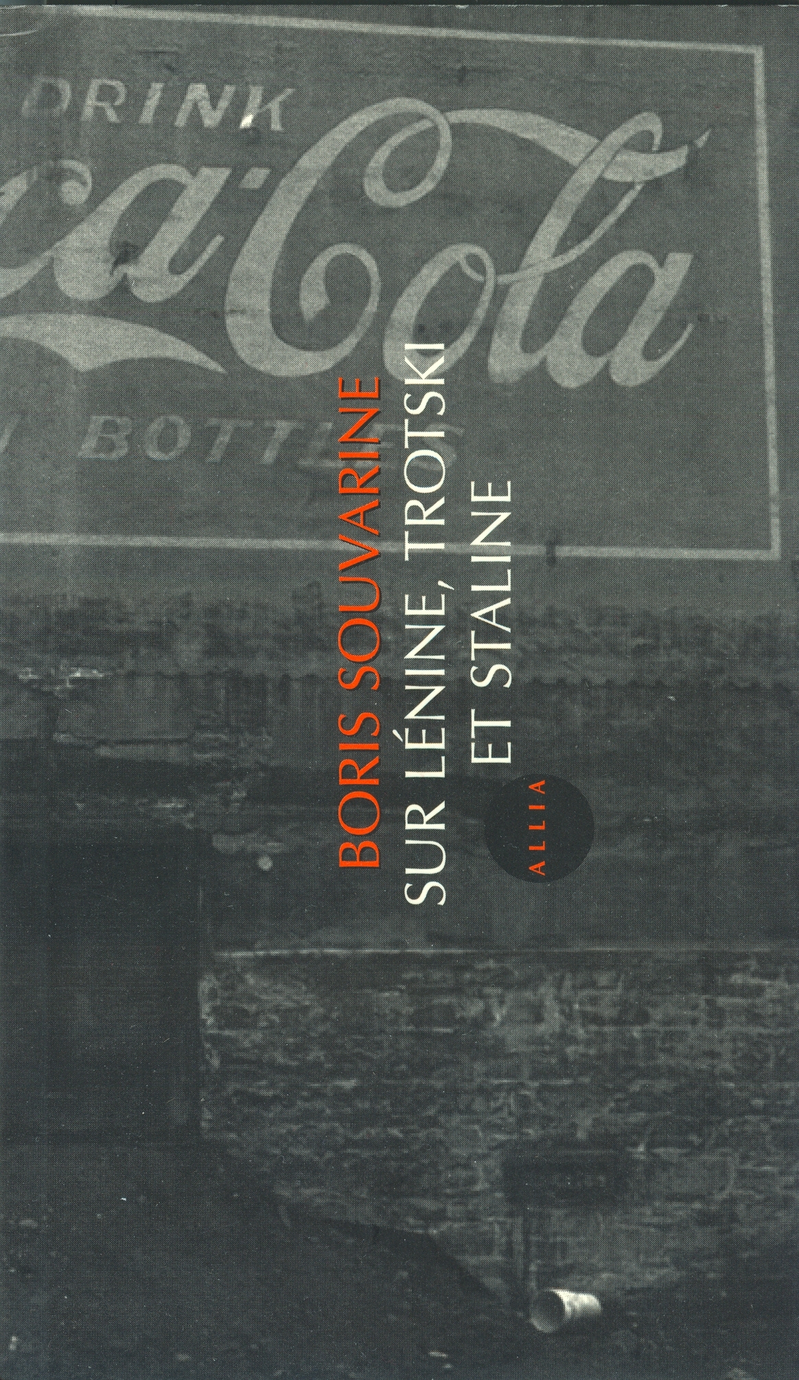 Sur Lénine, Trotski et Staline. Boris