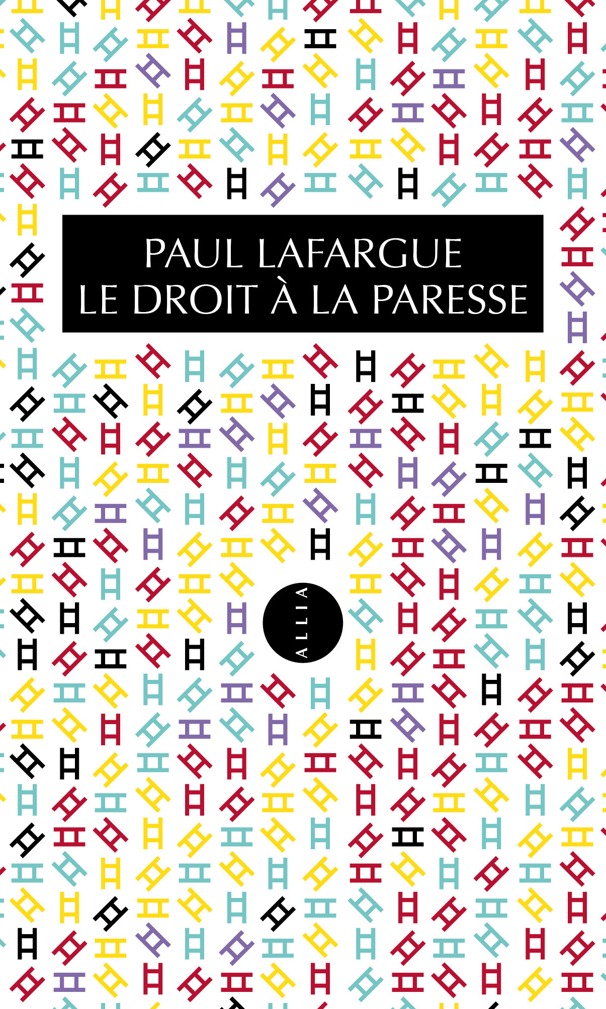 LE DROIT A LA PARESSE