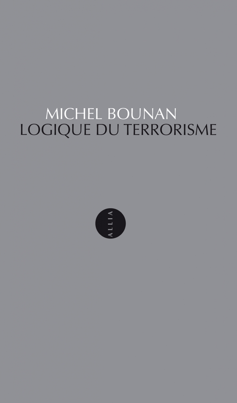 LOGIQUE DU TERRORISME ancienne édition