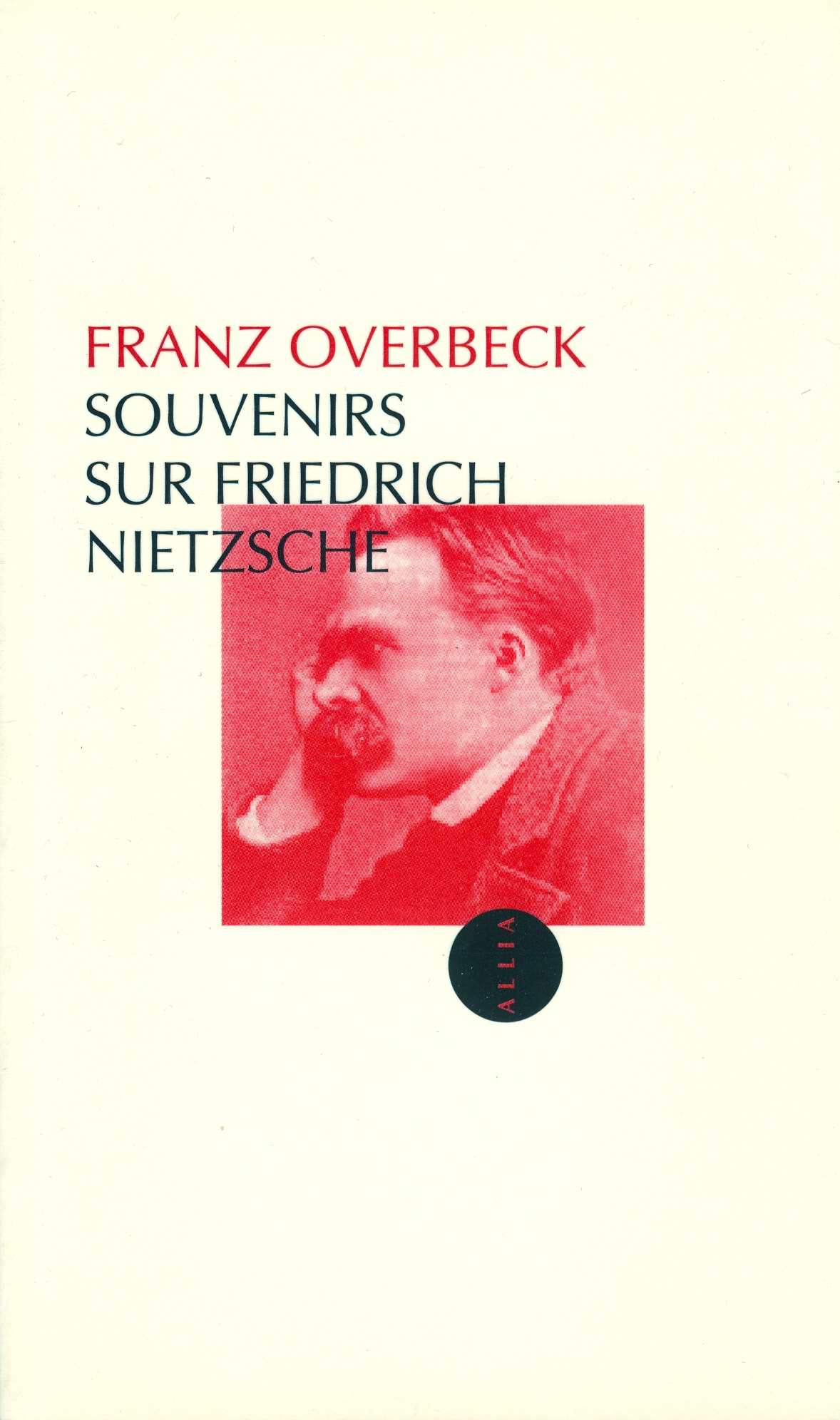 SOUVENIRS SUR FRIEDRICH NIETZSCHE