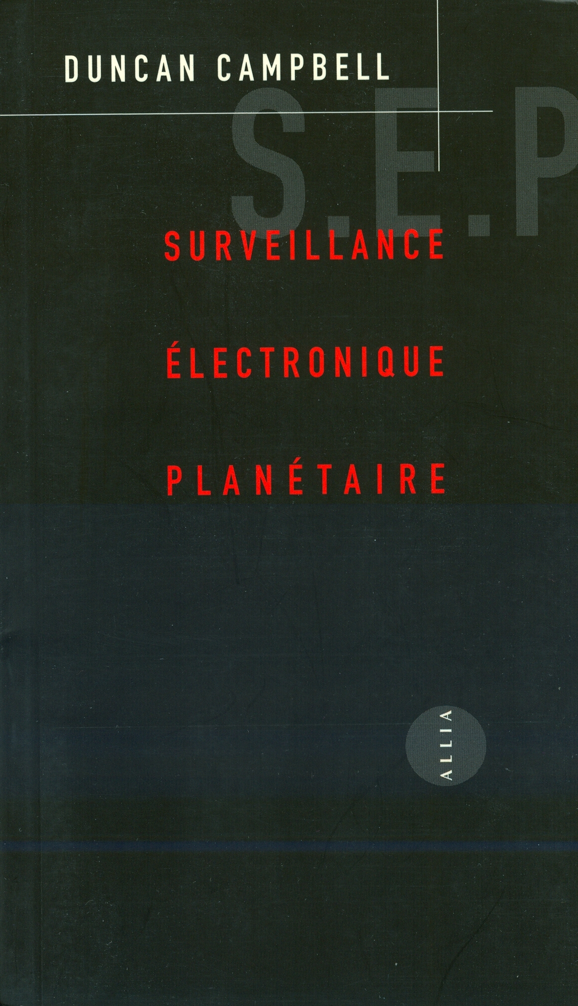 SURVEILLANCE ELECTRONIQUE PLANETAIRE