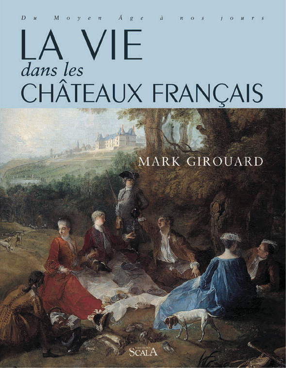 La vie dans les châteaux français