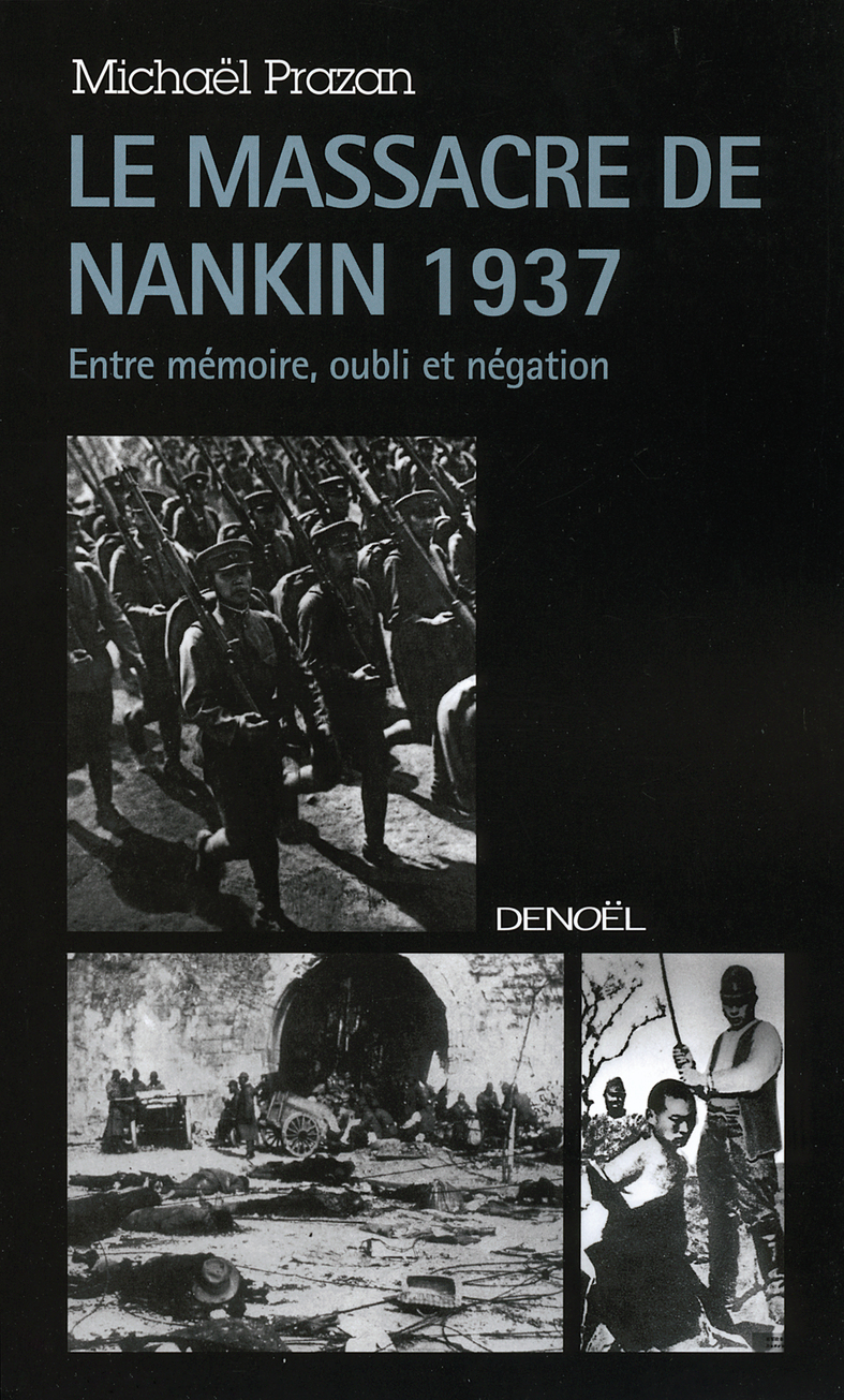 Le Massacre de Nankin 1937