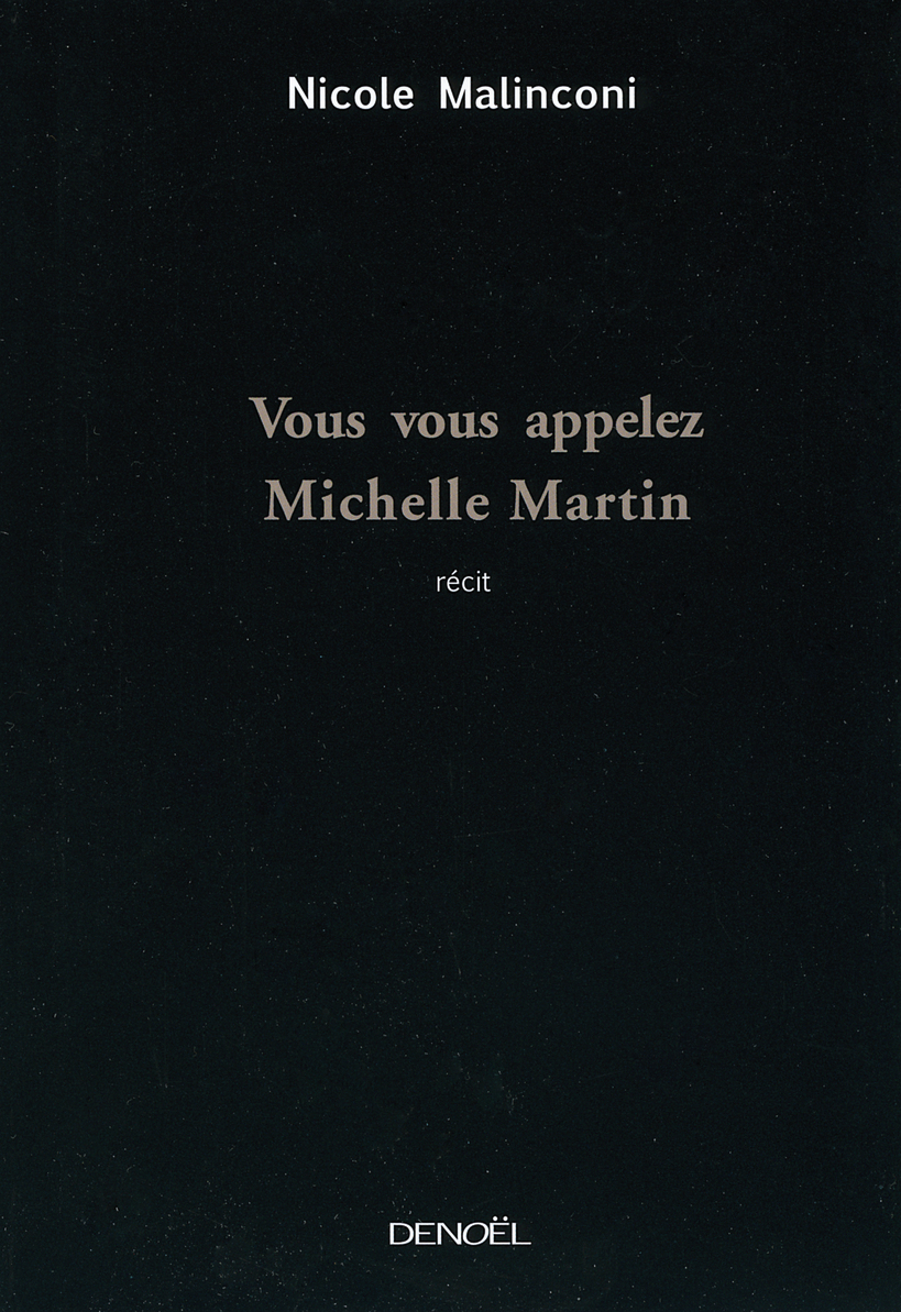 Vous vous appelez Michelle Martin